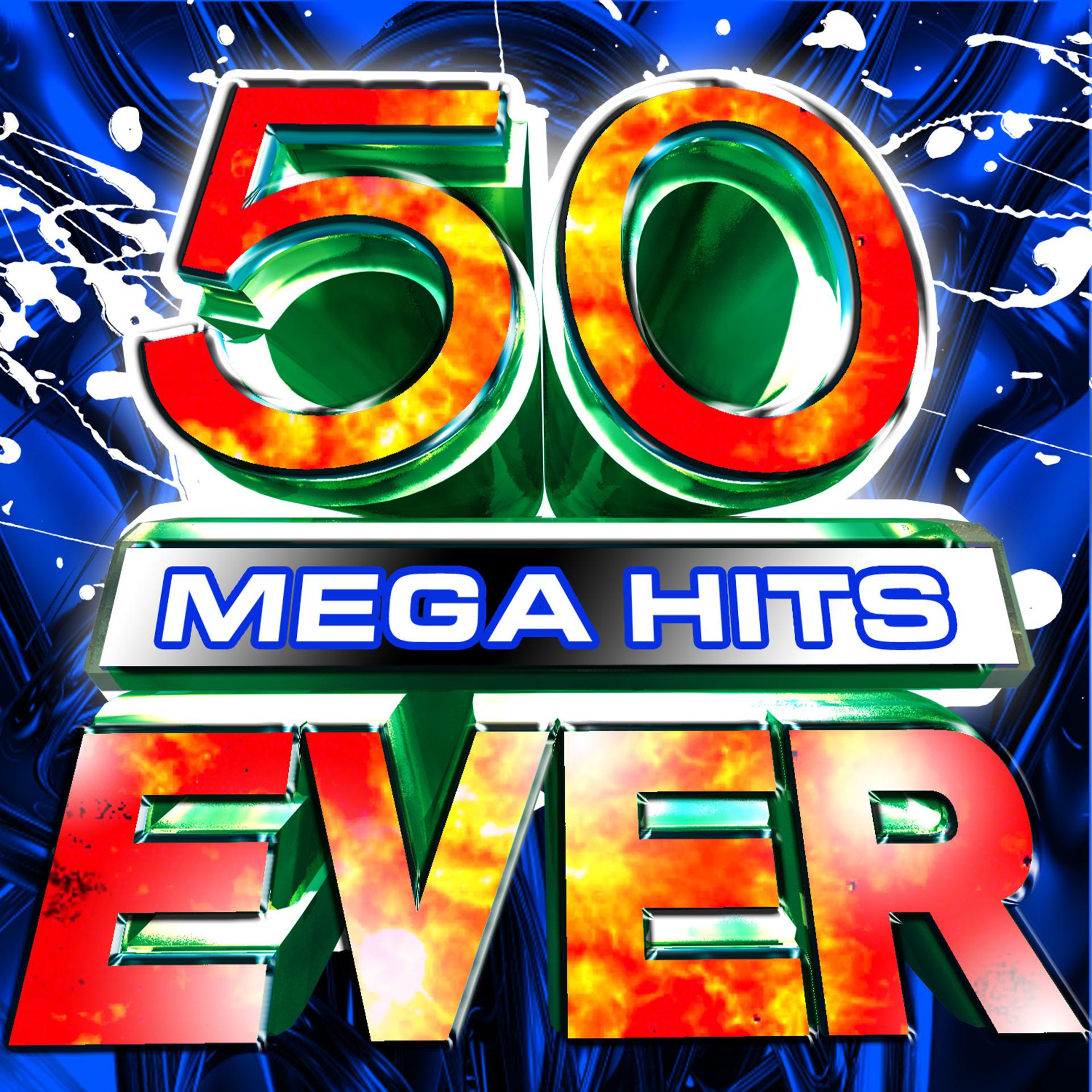 Постер альбома 50 Mega Hits Ever