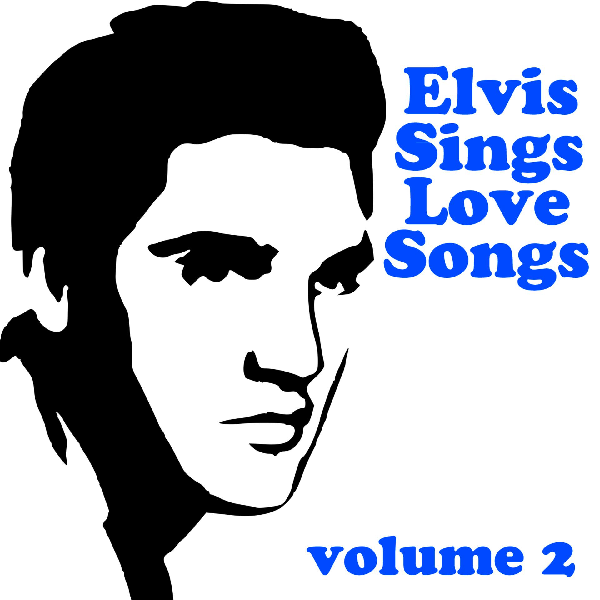 Постер альбома Elvis Sings Love Songs Vol 2