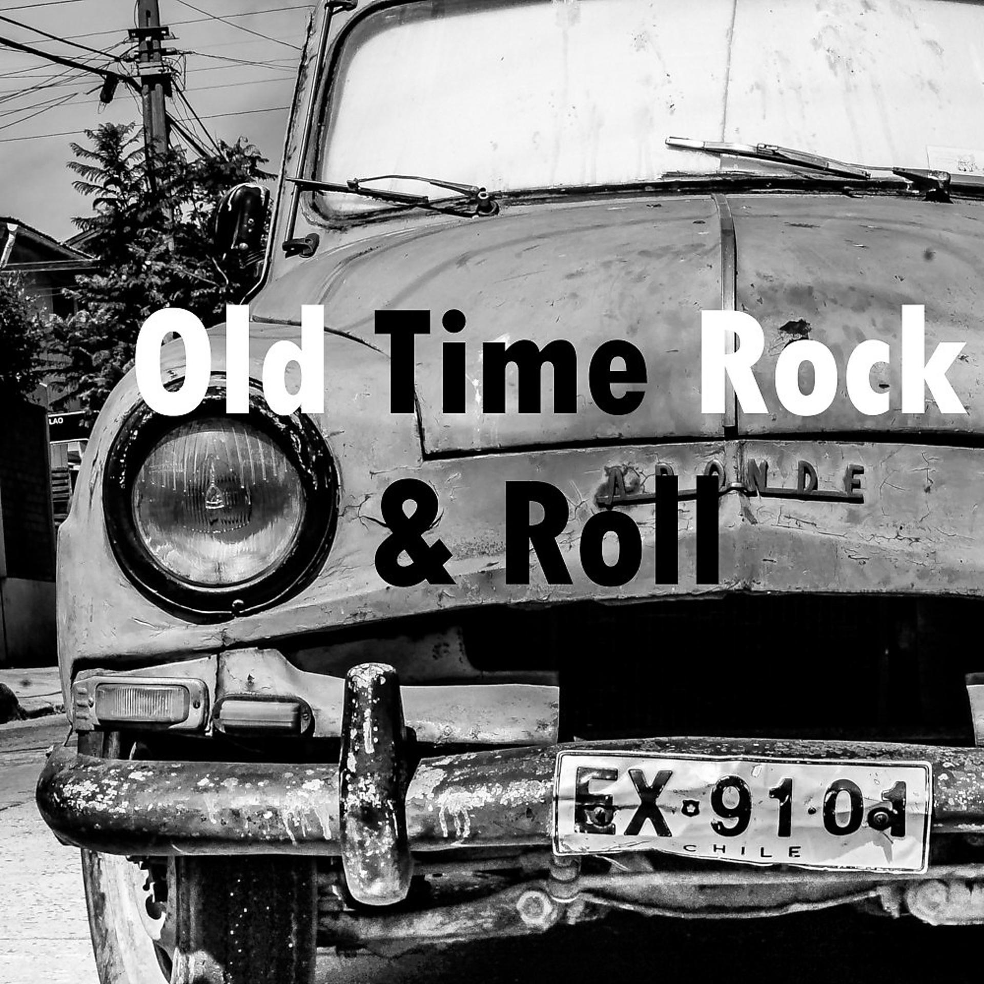 Постер альбома Old Time Rock & Roll