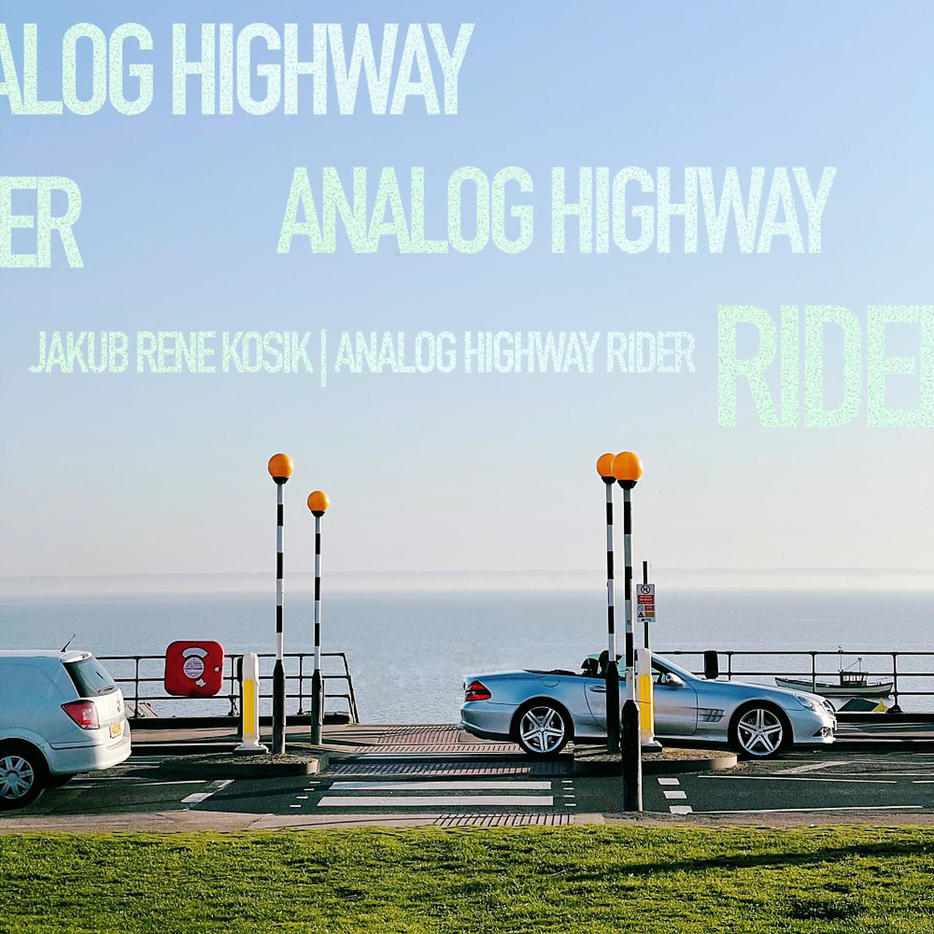 Постер альбома Analog Highway Rider