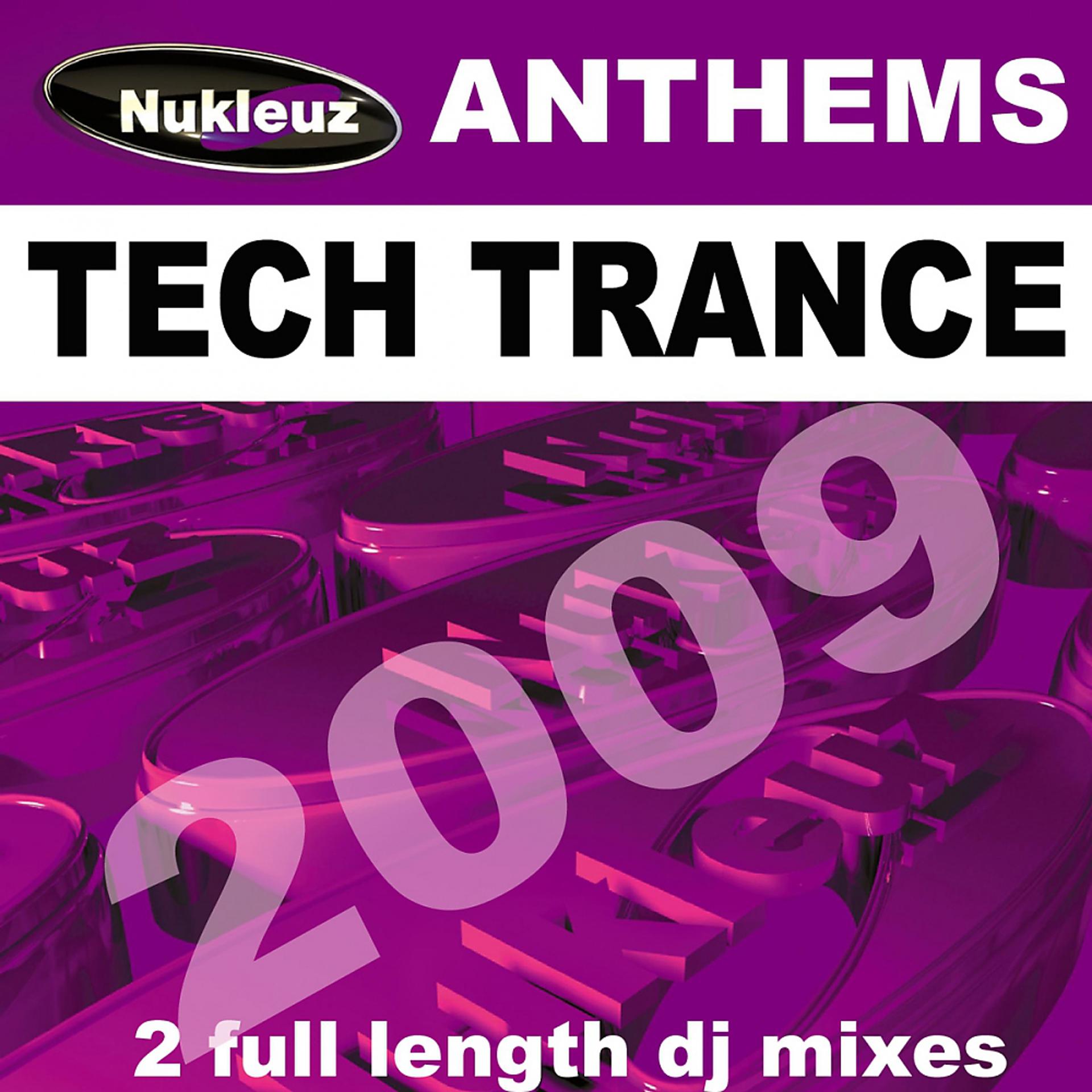 Постер альбома Tech Trance Anthems