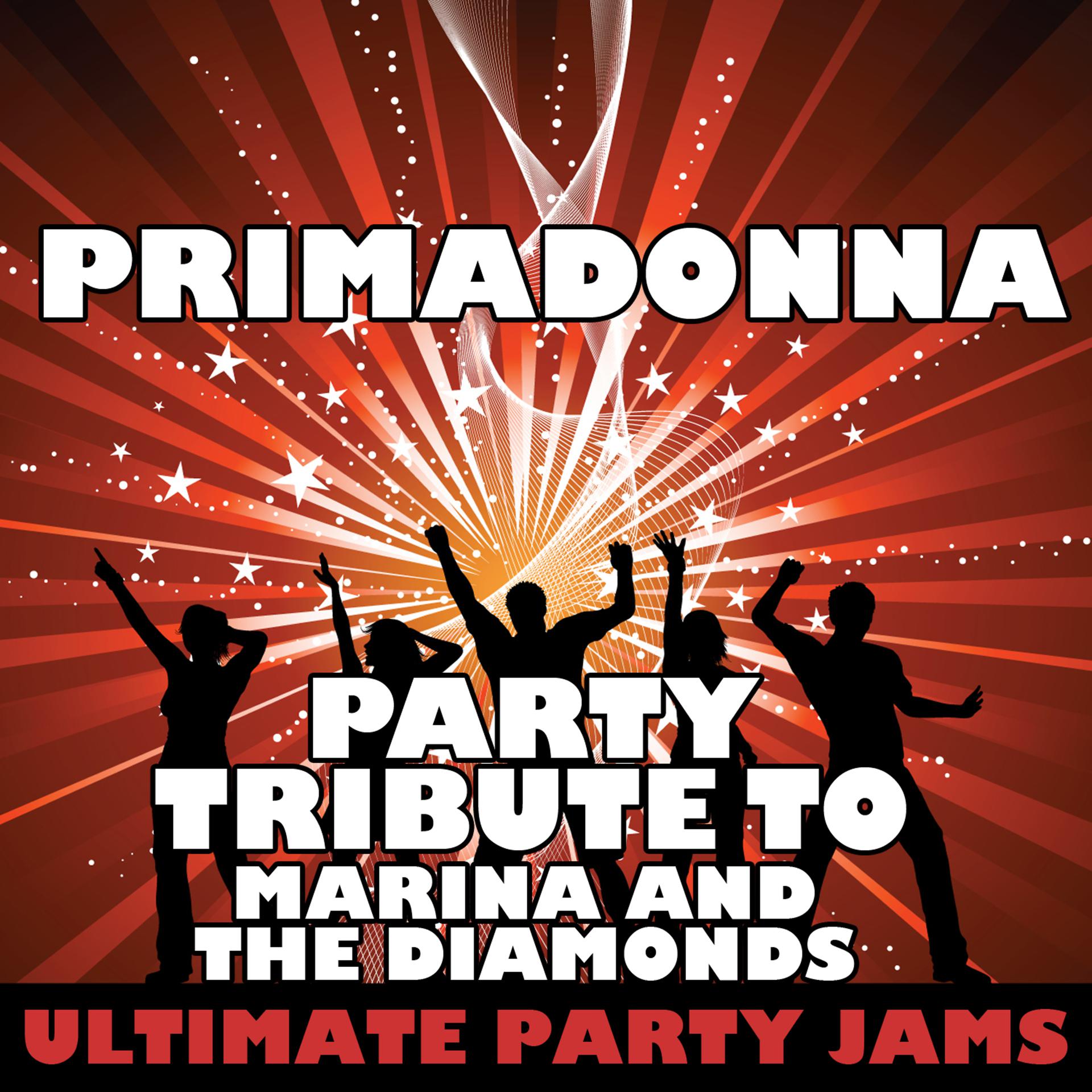 Постер альбома Primadonna (Party Tribute to Marina and the Diamonds)