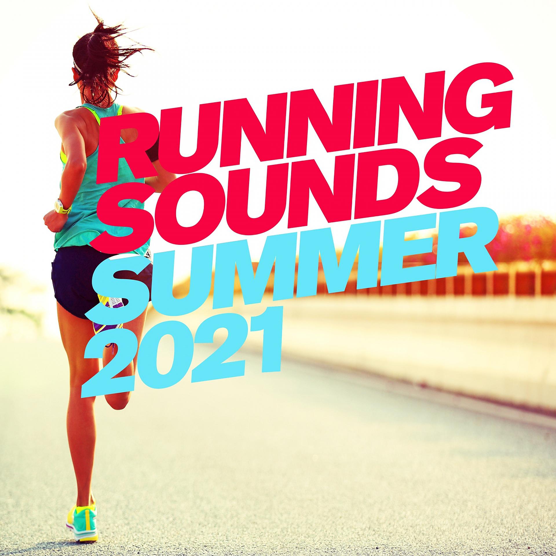 Постер альбома Running Sounds: Summer 2021