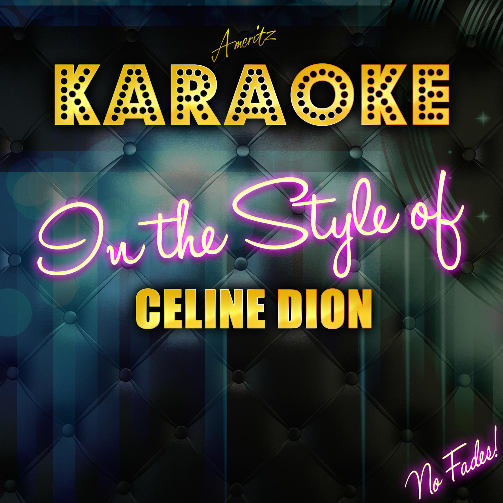 Постер альбома Karaoke (In the Style of Celine Dion)