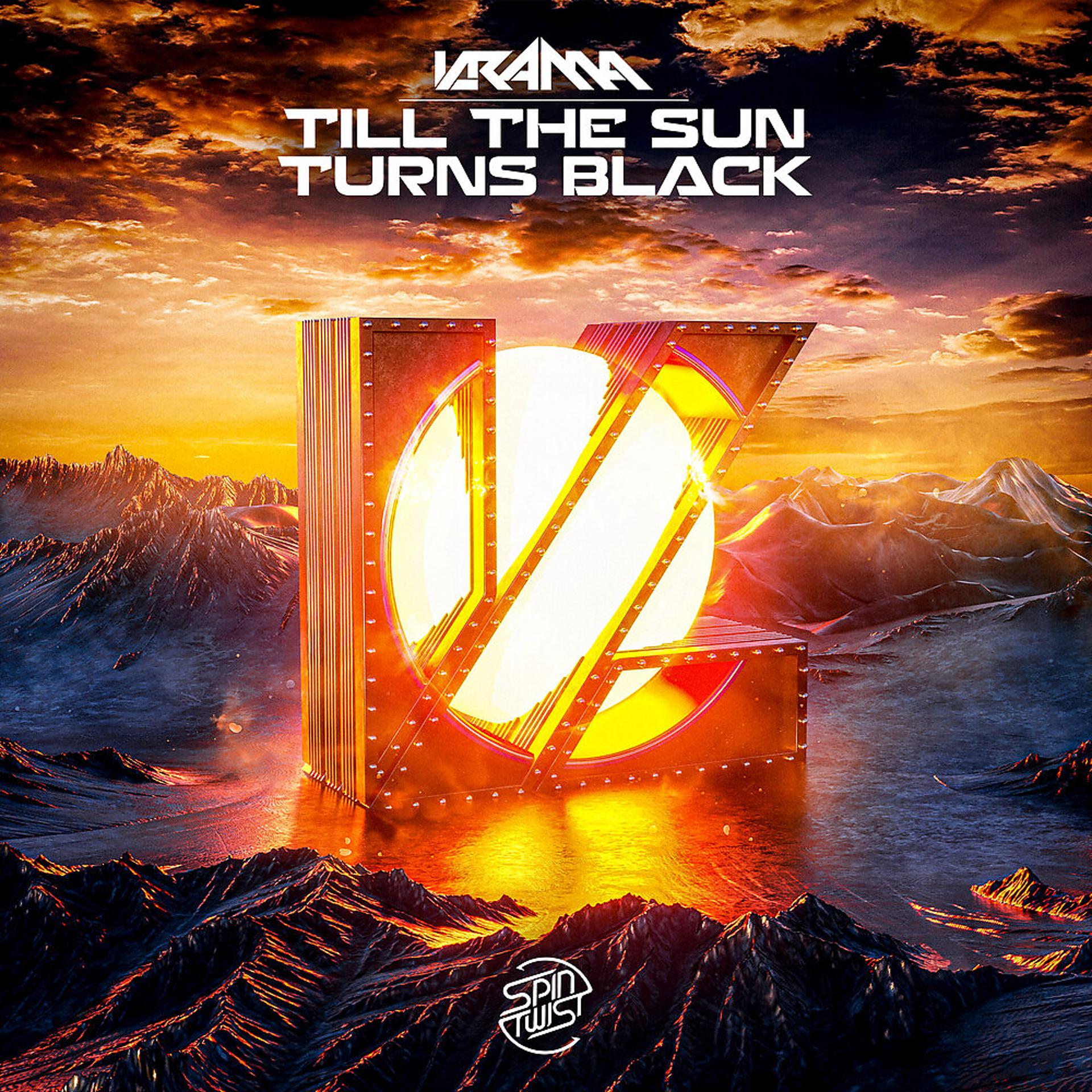 Постер альбома Till The Sun Turns Black