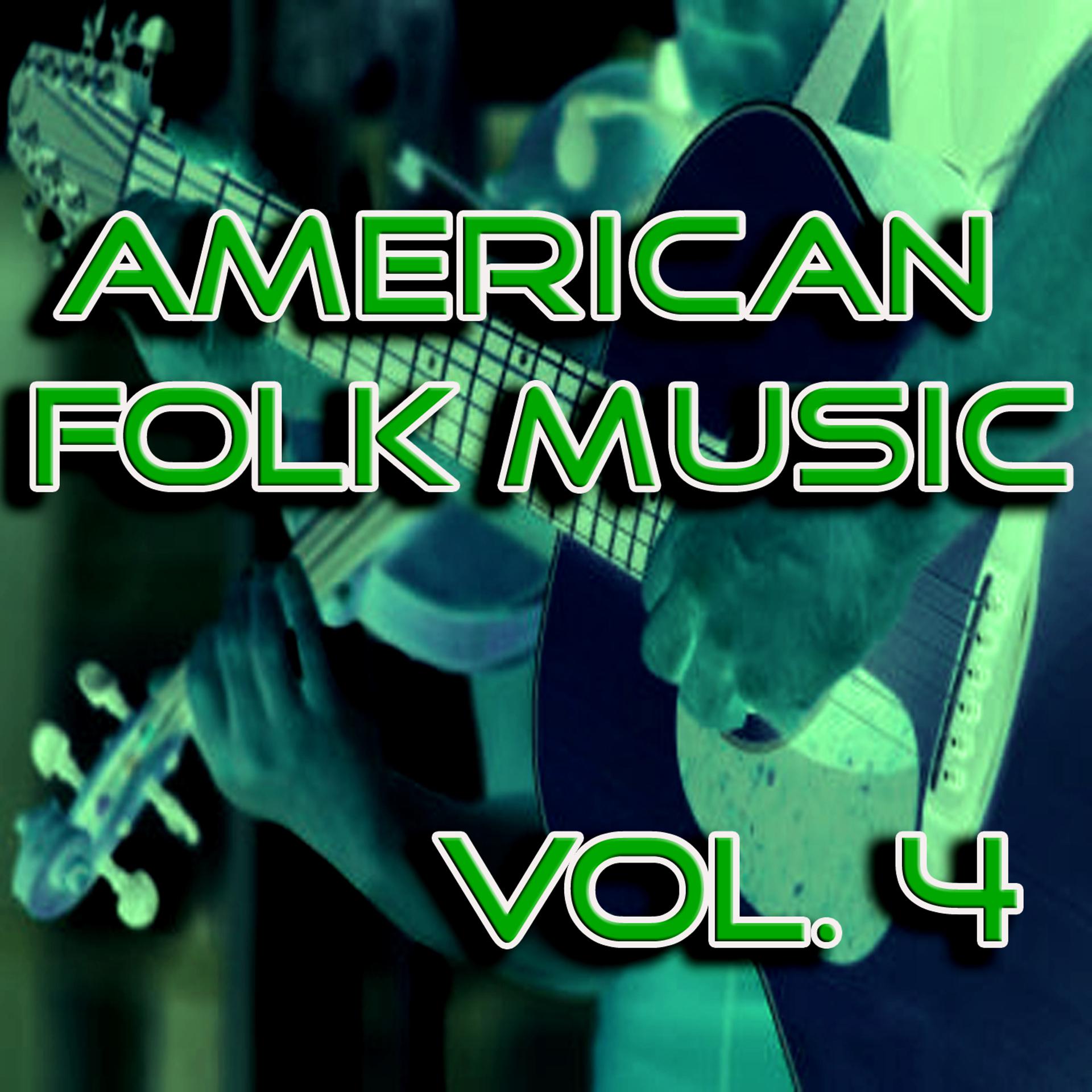 Постер альбома American Folk Music, Vol. 4