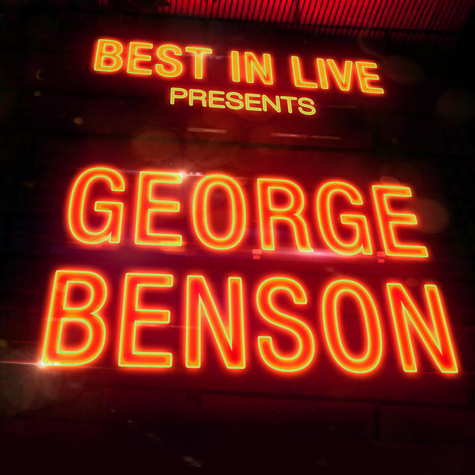Постер альбома Best in Live: George Benson