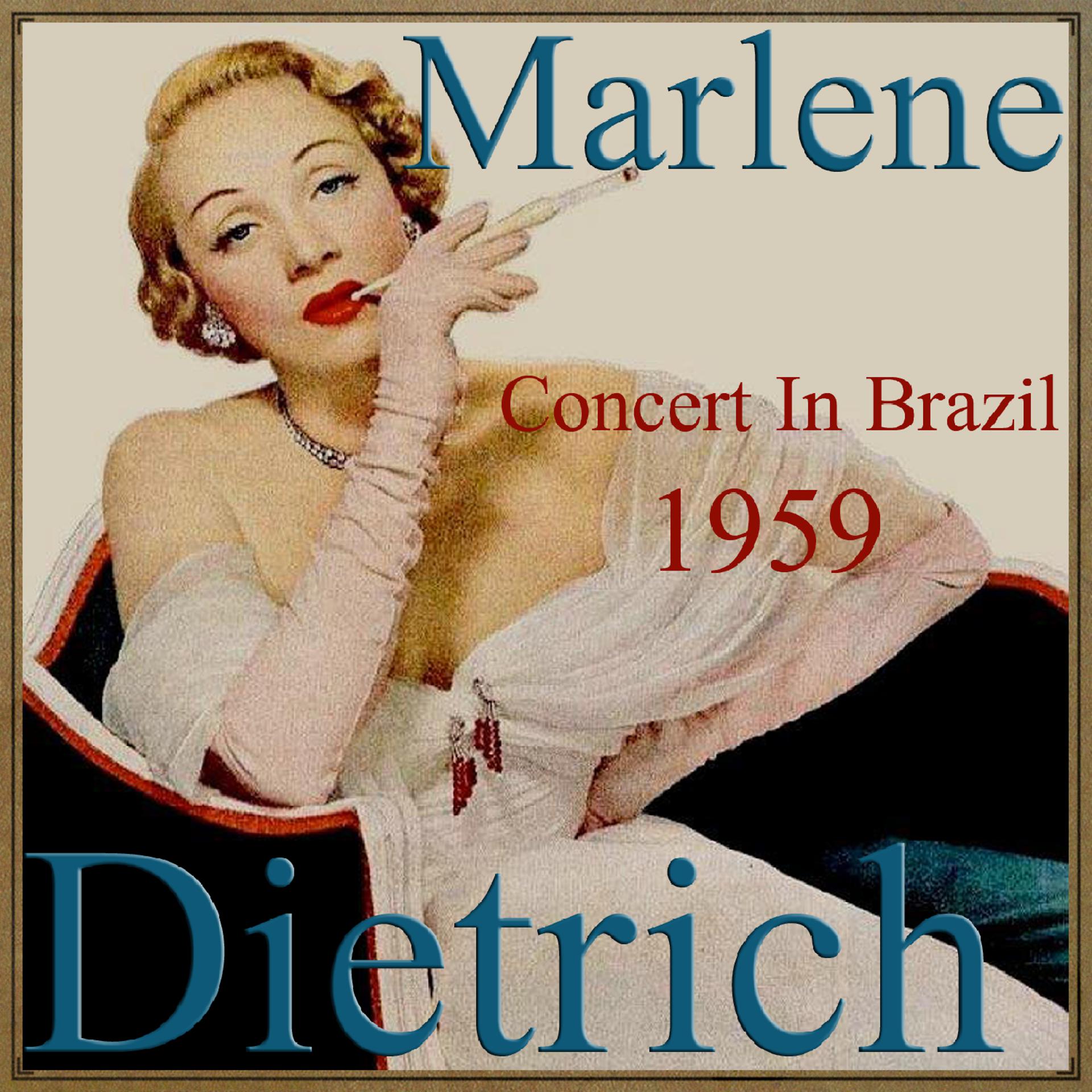 Постер альбома Marlene Dietrich, Concert in Brazil - 1959