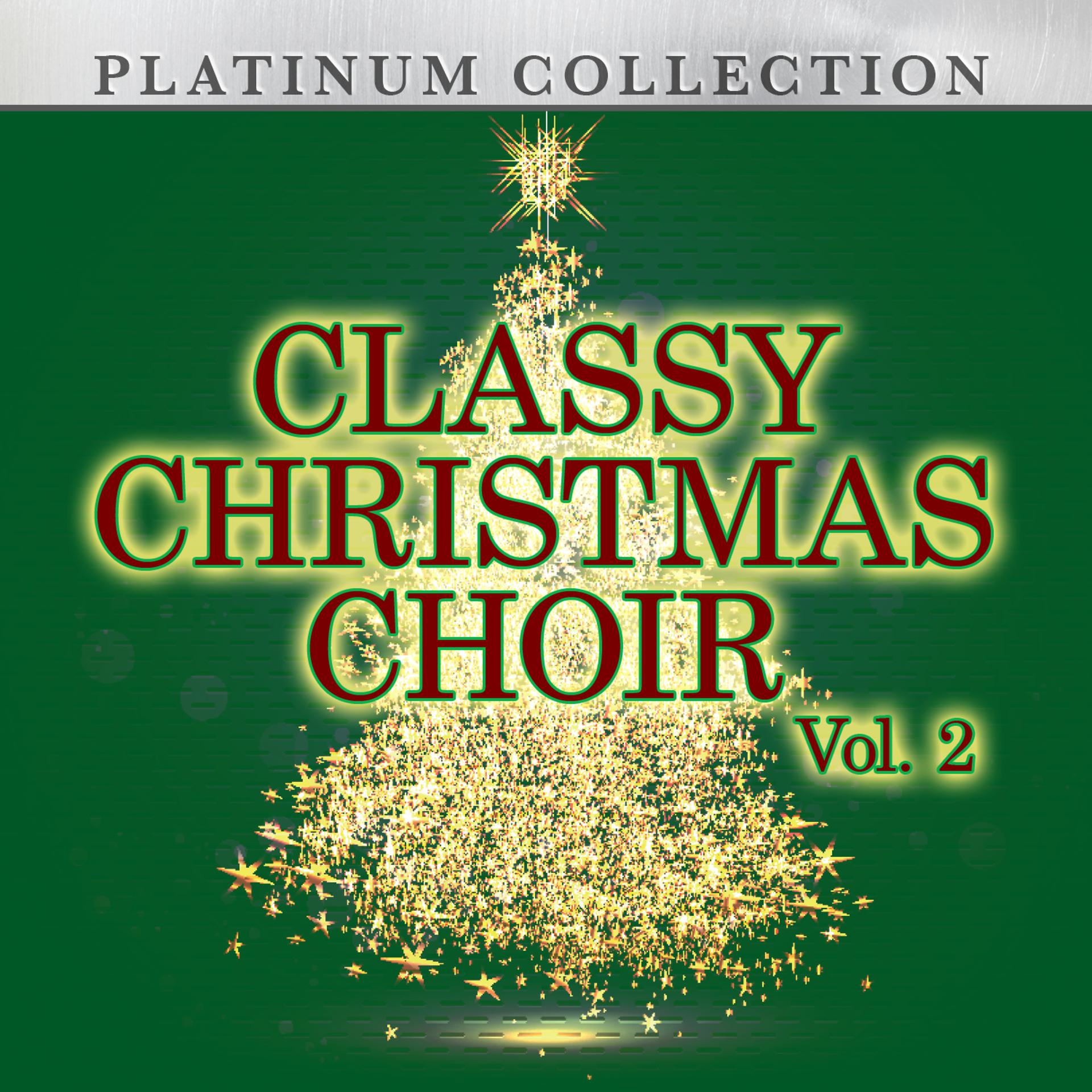 Постер альбома Classy Christmas Choir, Vol. 2