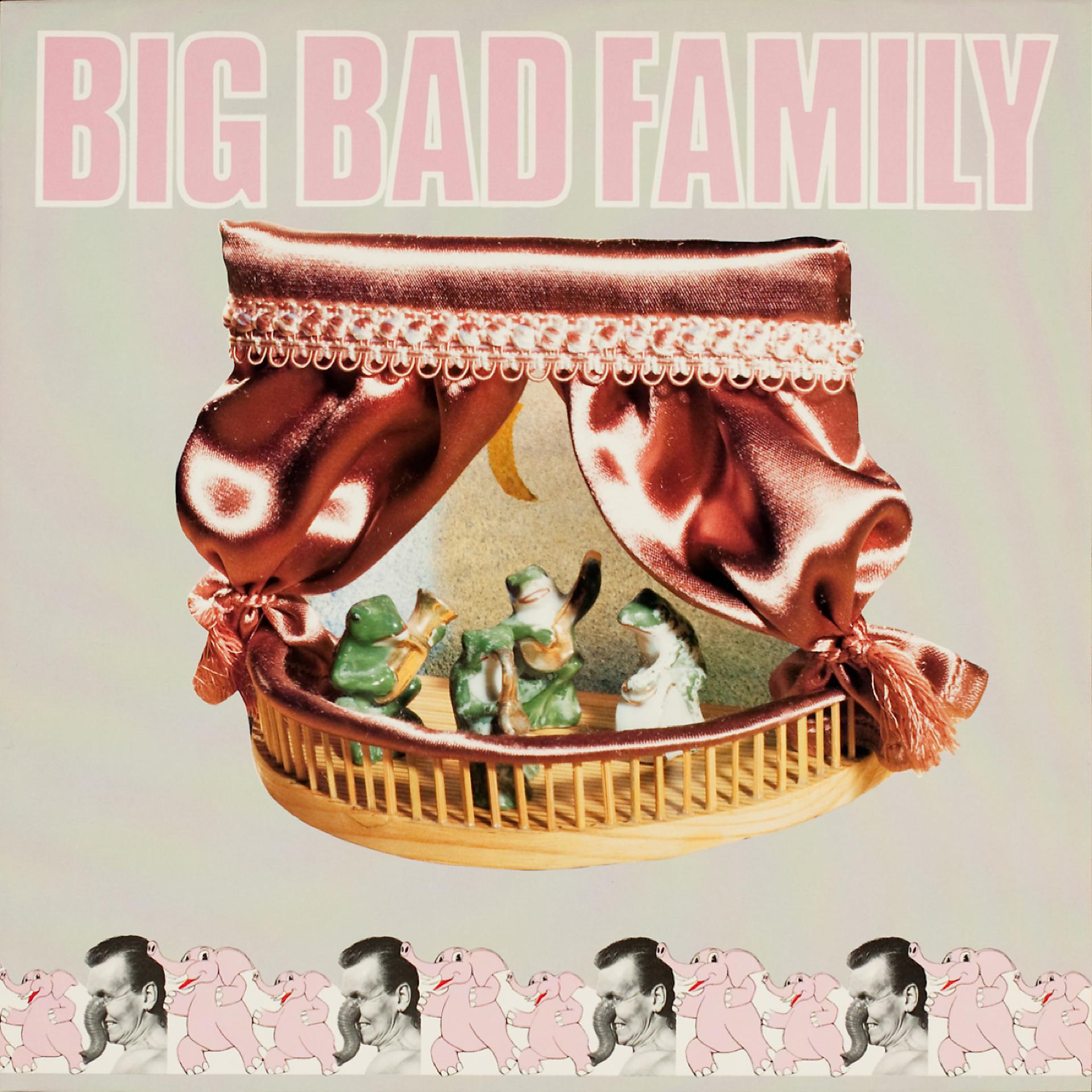 Постер альбома Big Bad Family