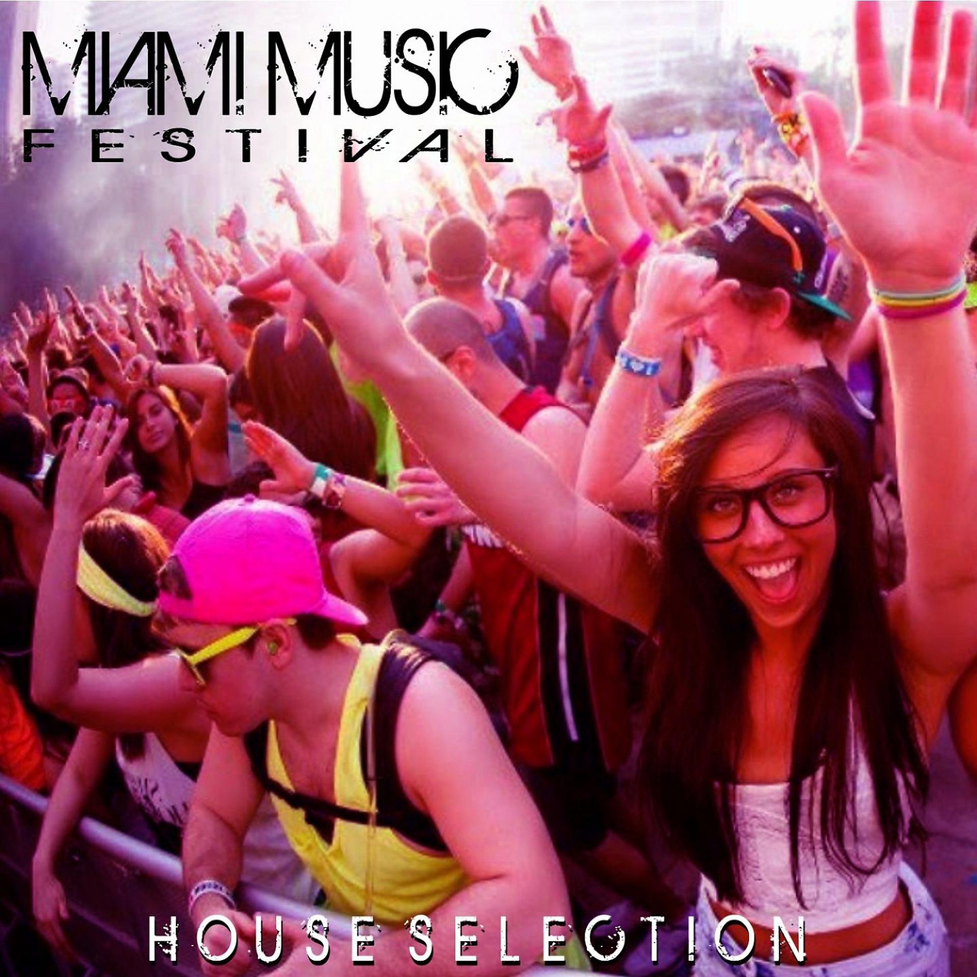 Постер альбома Miami Music Festival House Selection