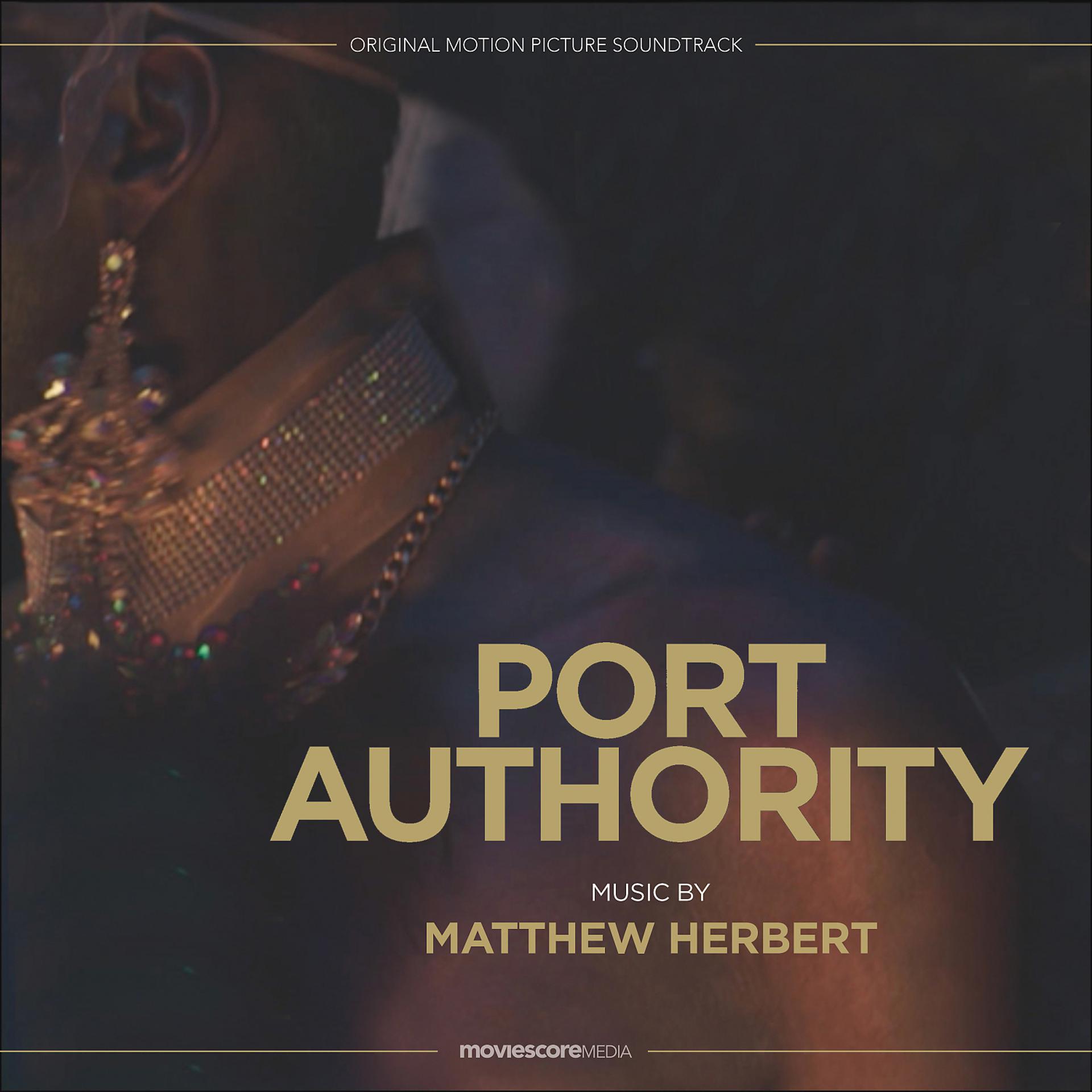 Постер альбома Port Authority (Original Motion Picture Soundtrack)