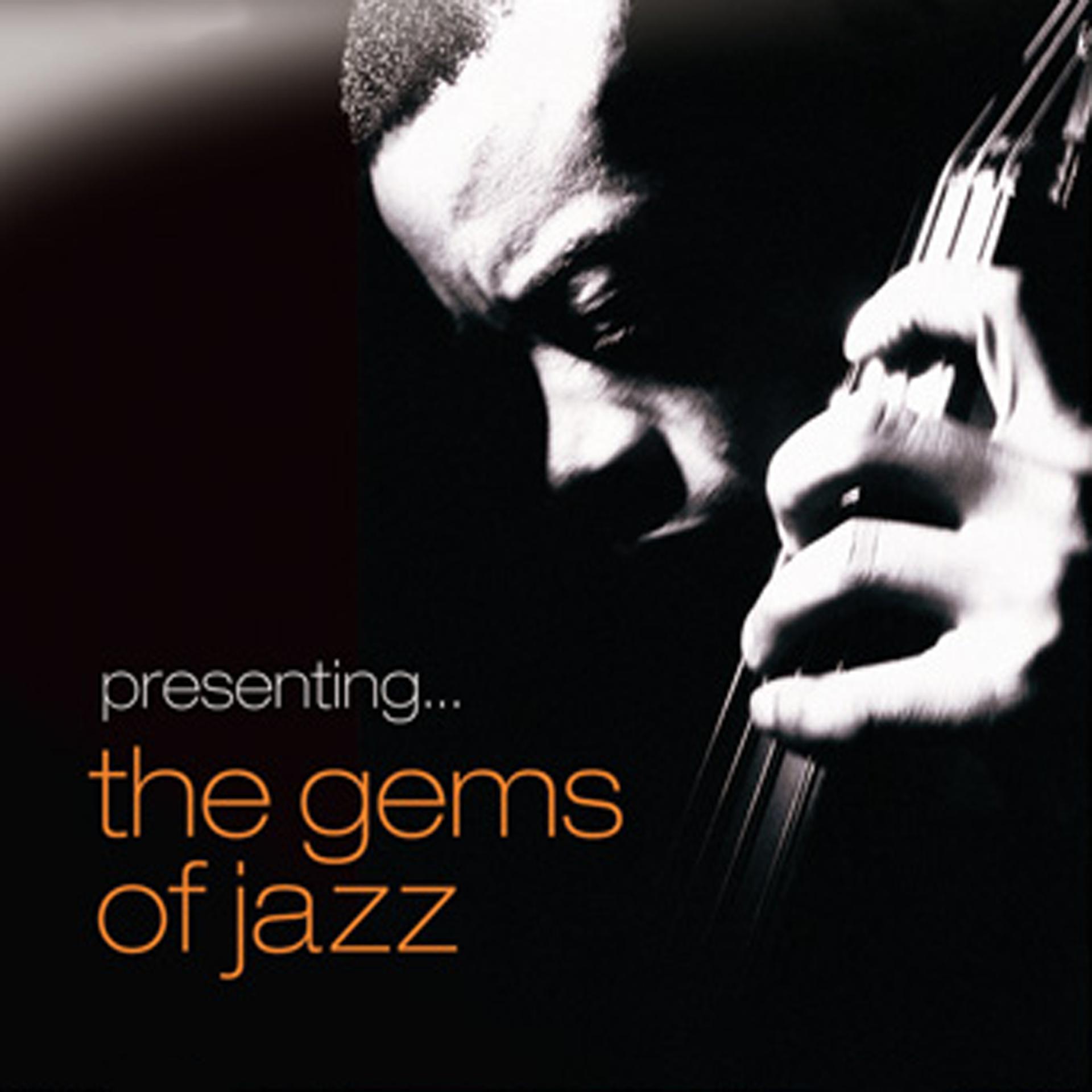 Постер альбома Presenting… The Gems of Jazz