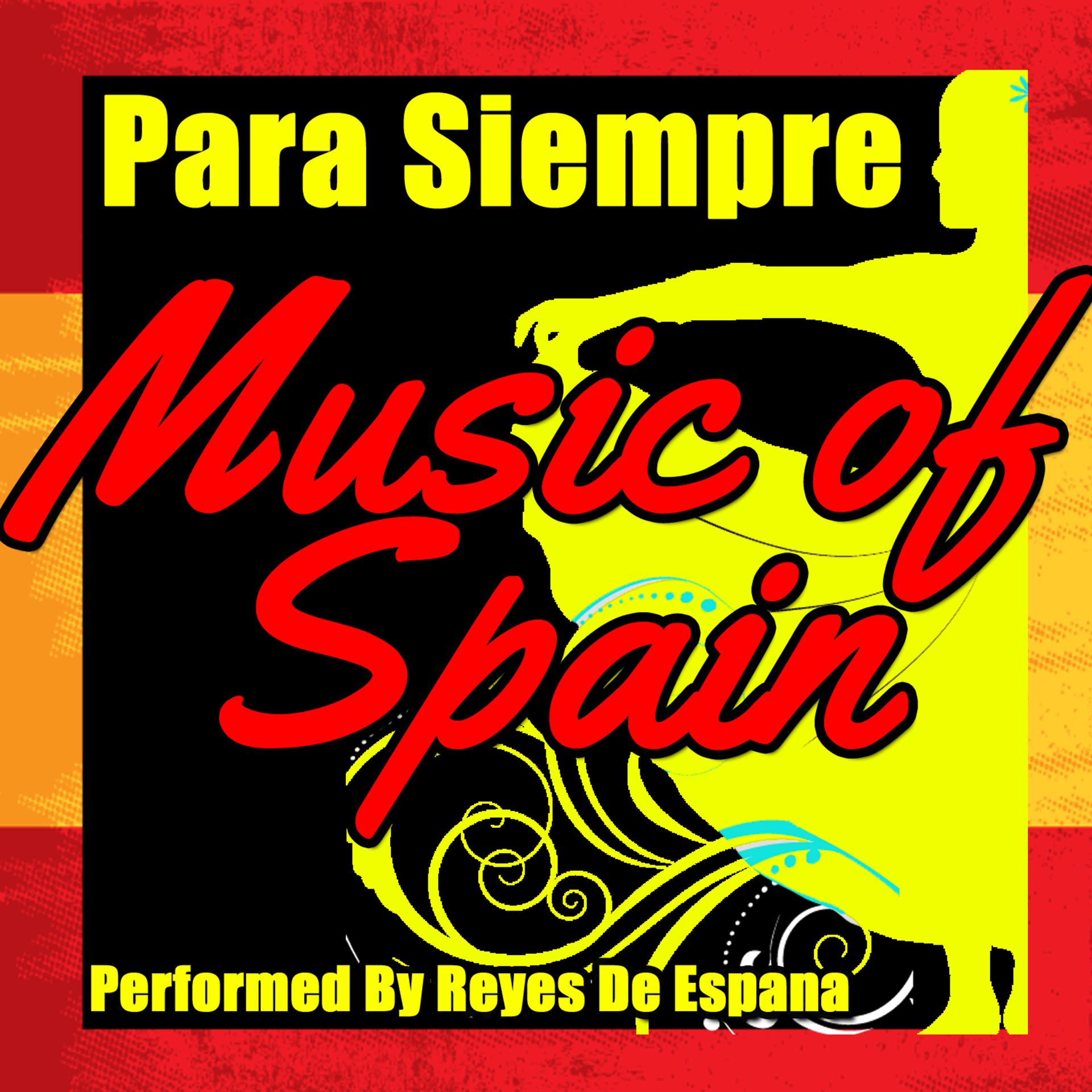 Постер альбома Para Siempre: Music of Spain