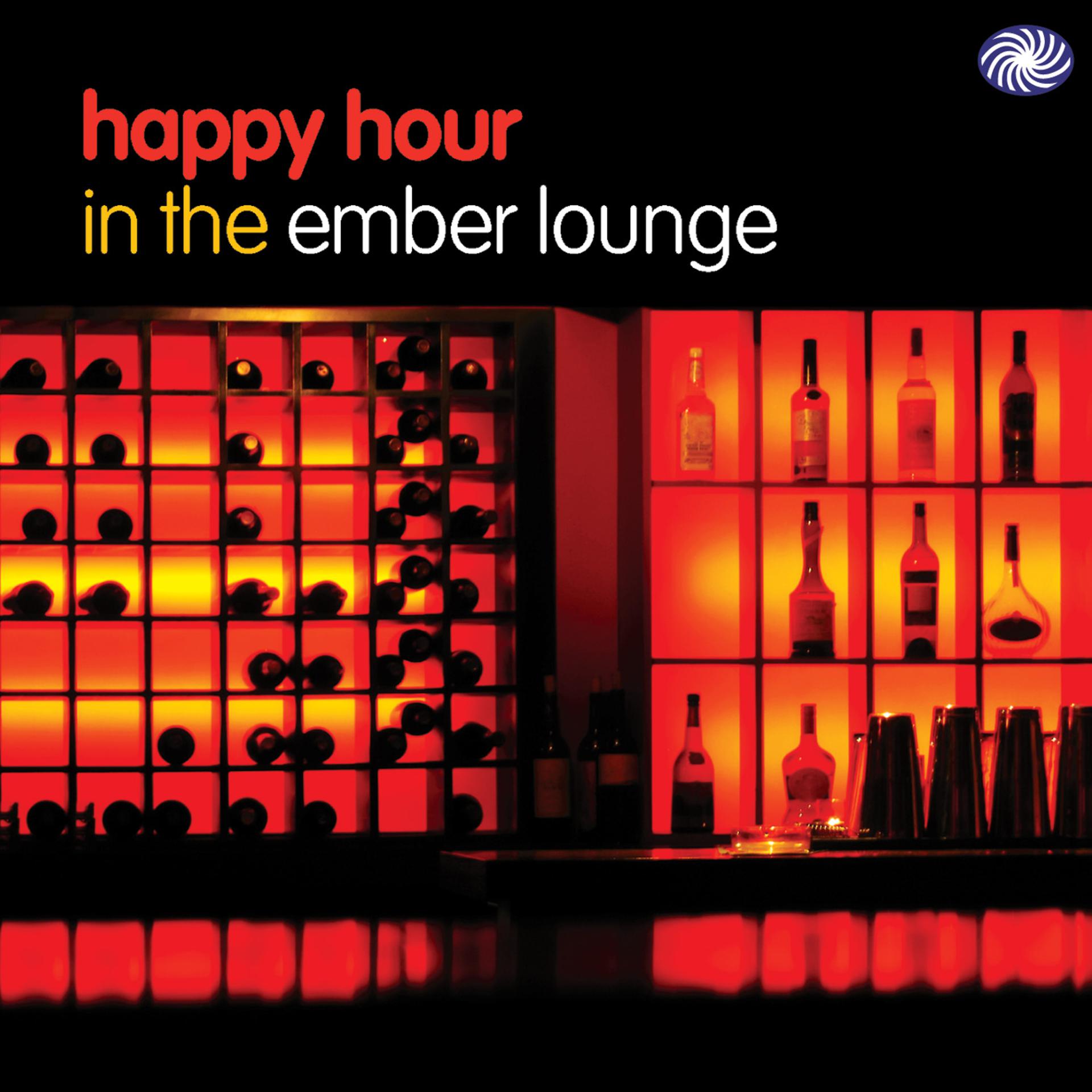 Постер альбома Happy Hour in the Ember Lounge