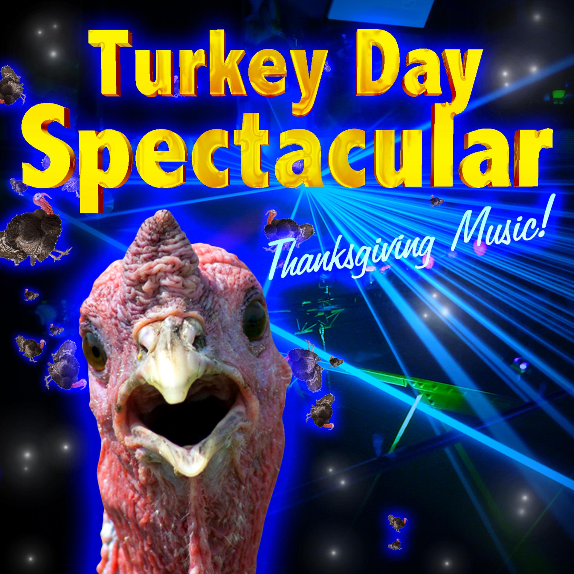 Постер альбома Turkey Day Spectacular! Thanksgiving Music