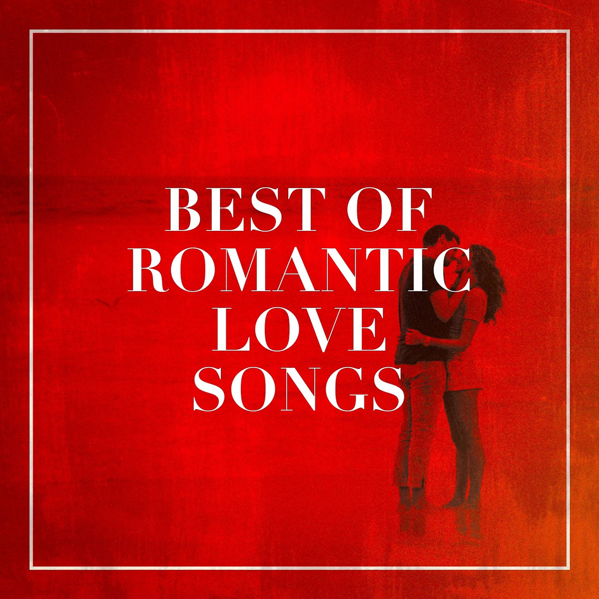 Постер альбома Best of Romantic Love Songs
