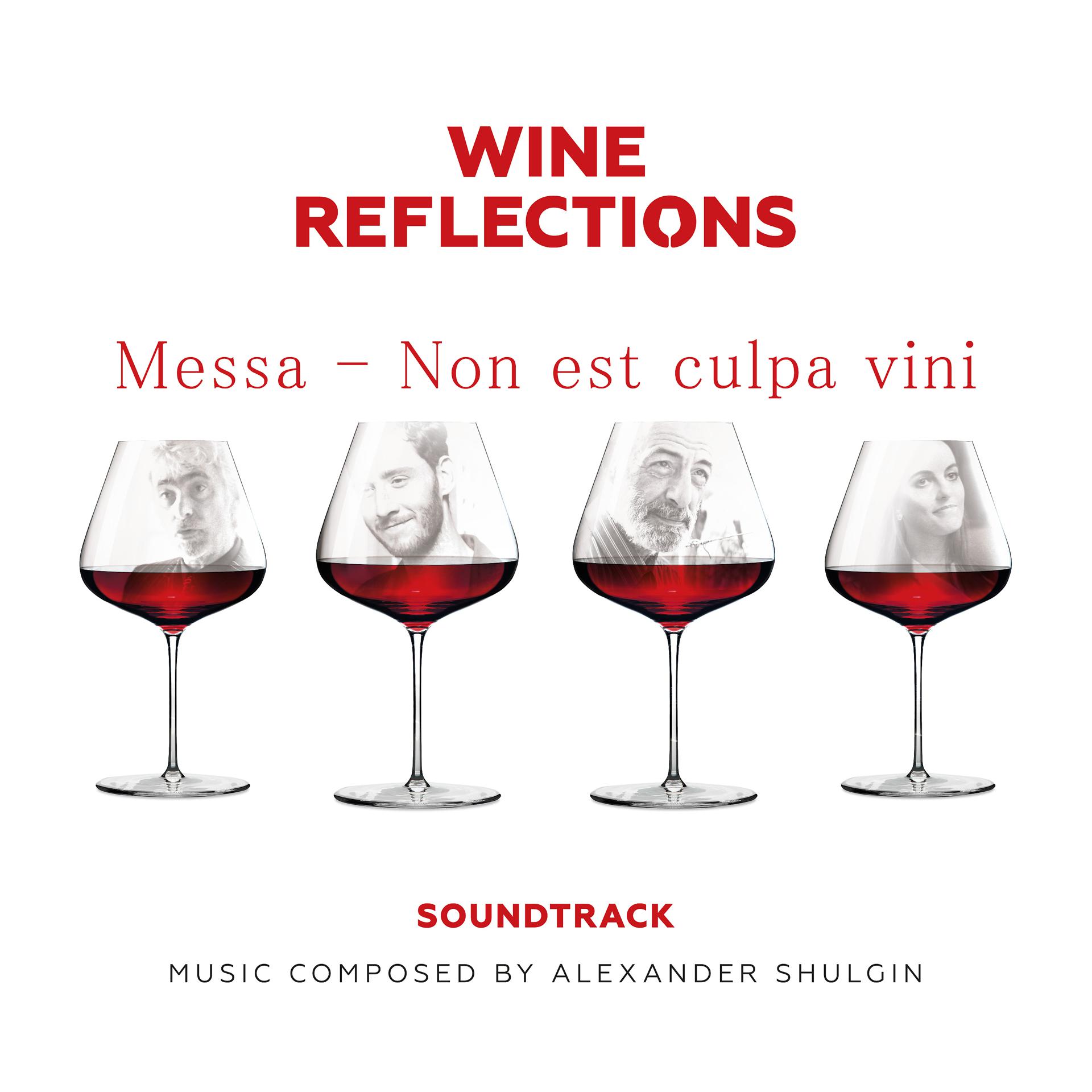 Постер альбома Messa - Non est culpa vini (Music from the Motion Picture Wine Reflections)