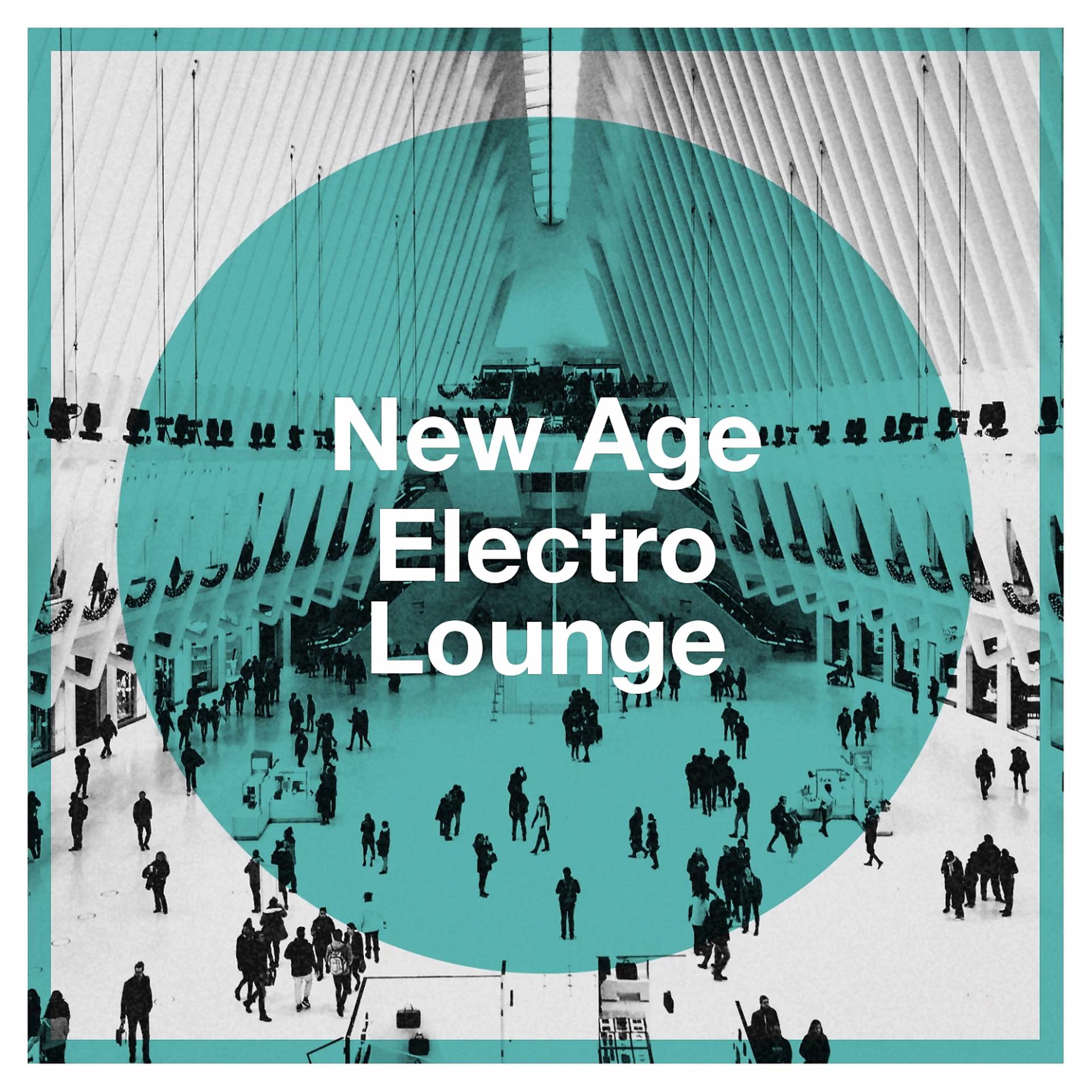 Постер альбома New Age Electro Lounge