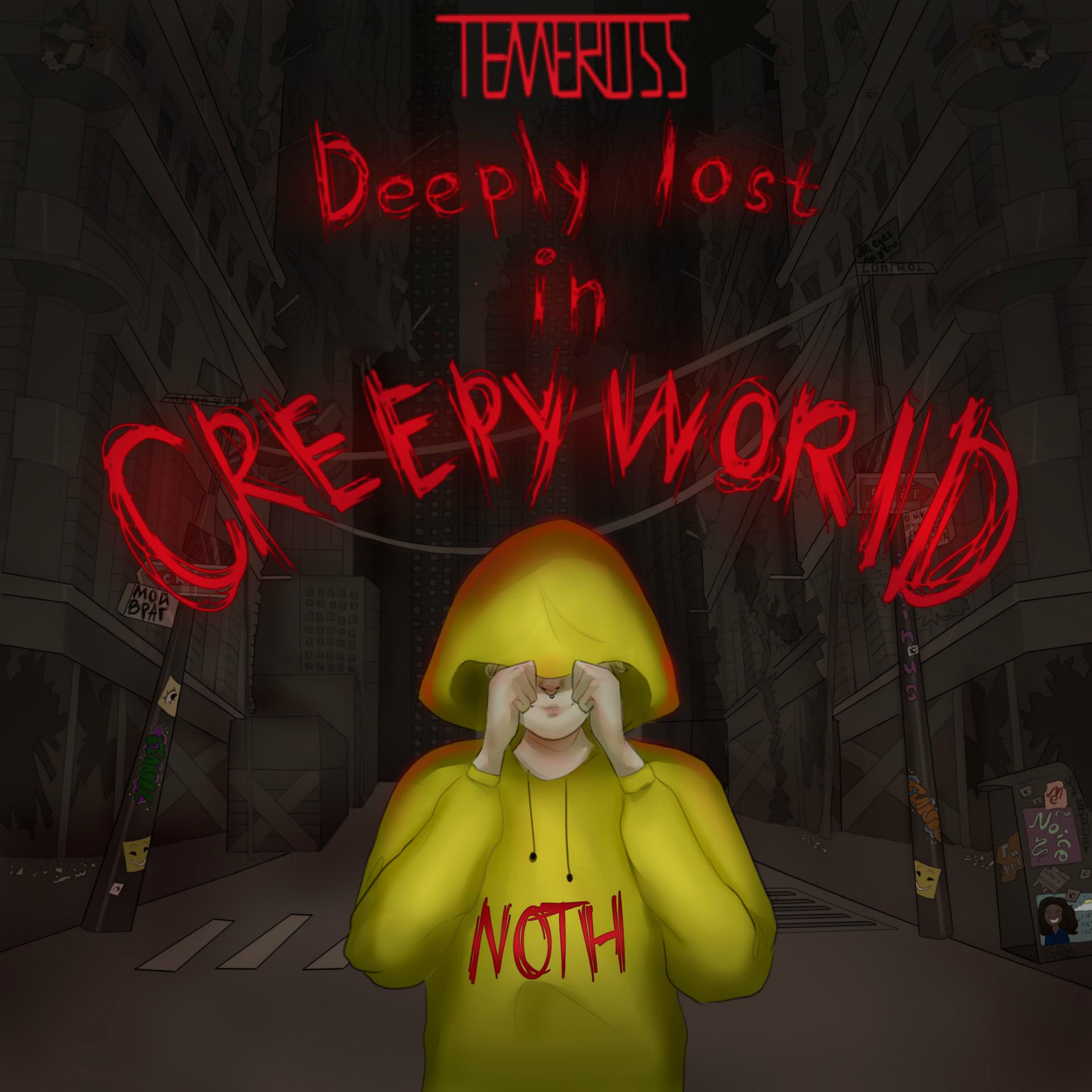 Постер альбома Deeply Lost In Creepy World