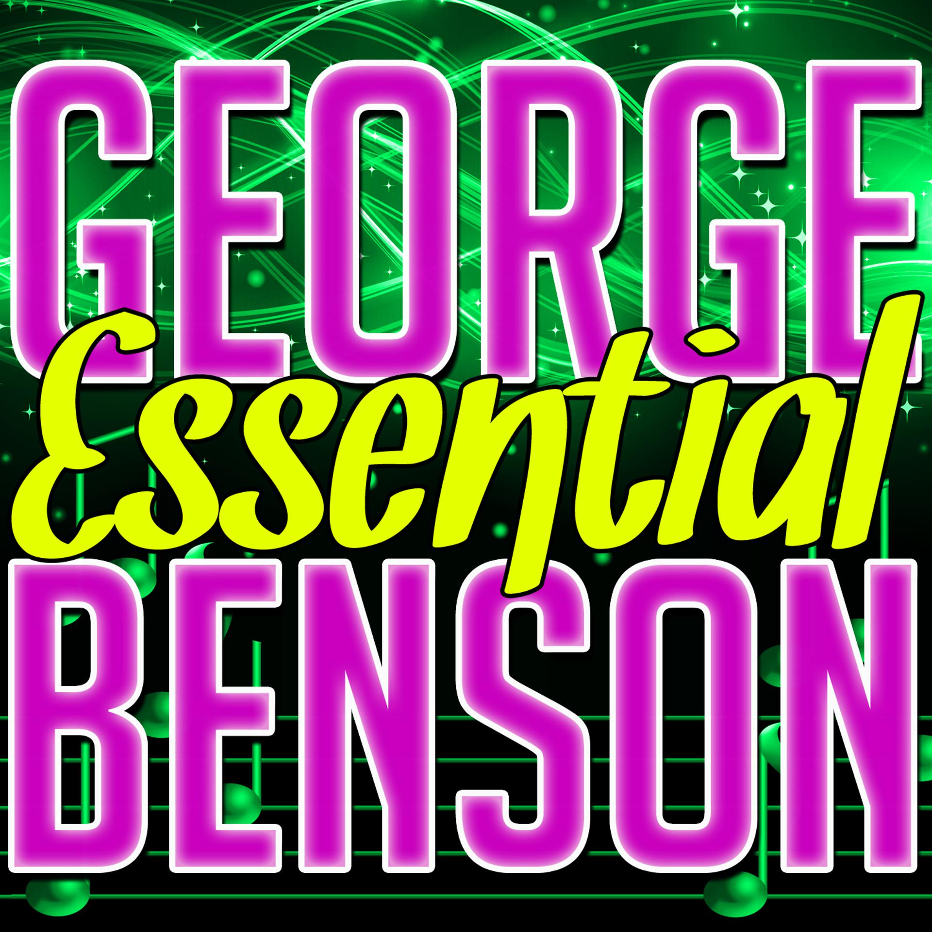 Постер альбома Essential George Benson (Live)