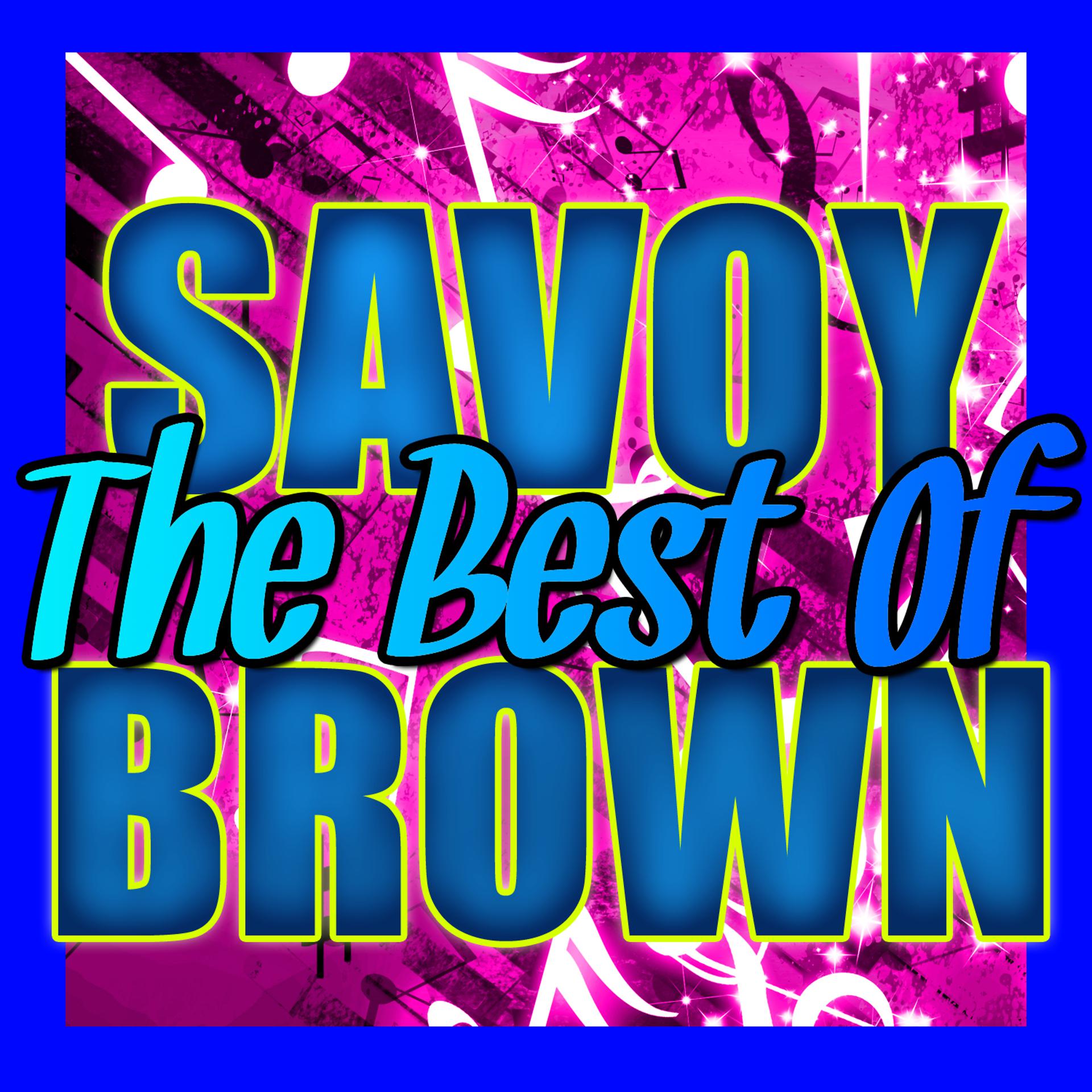 Постер альбома The Best of Savoy Brown (Live)