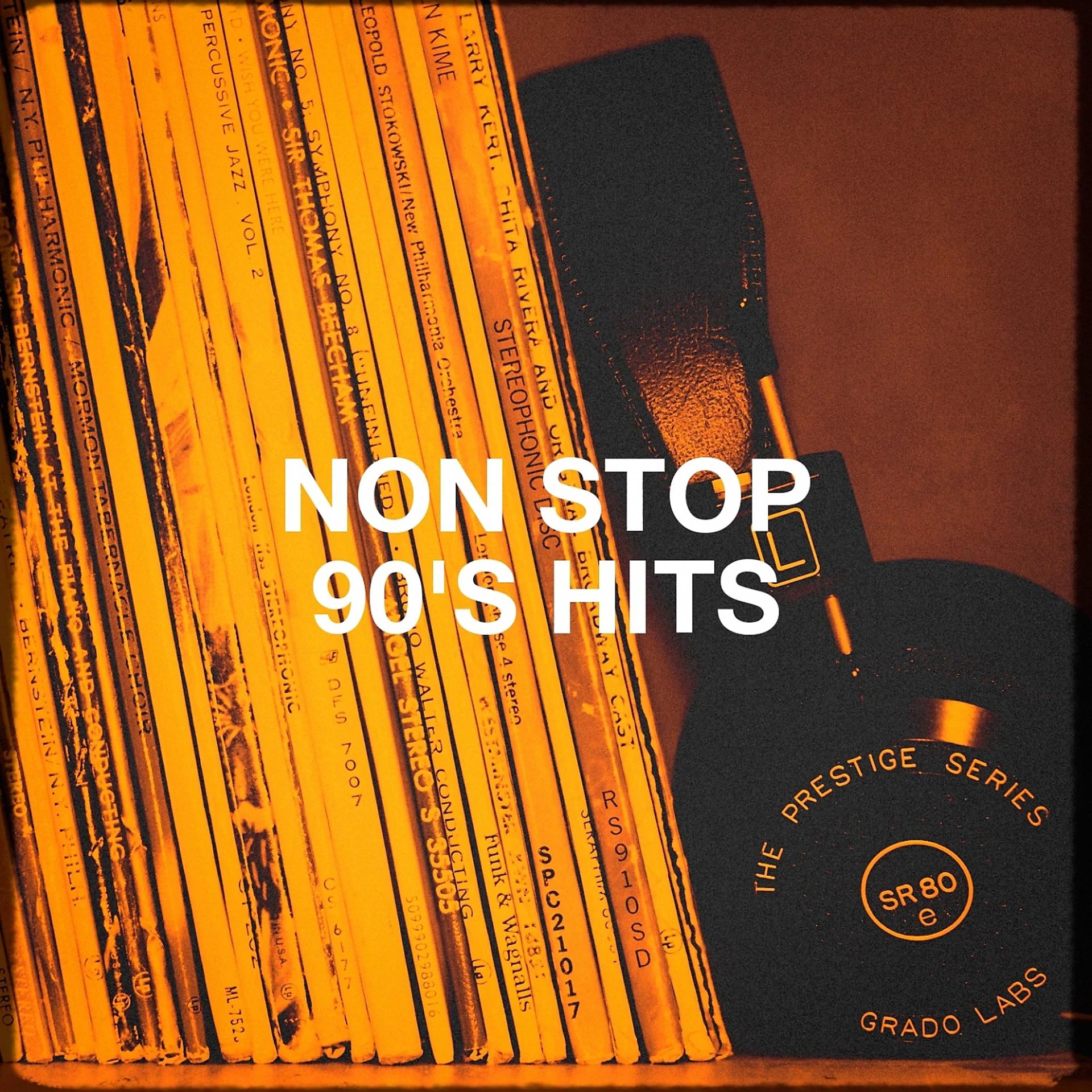 Постер альбома Non Stop 90's Hits