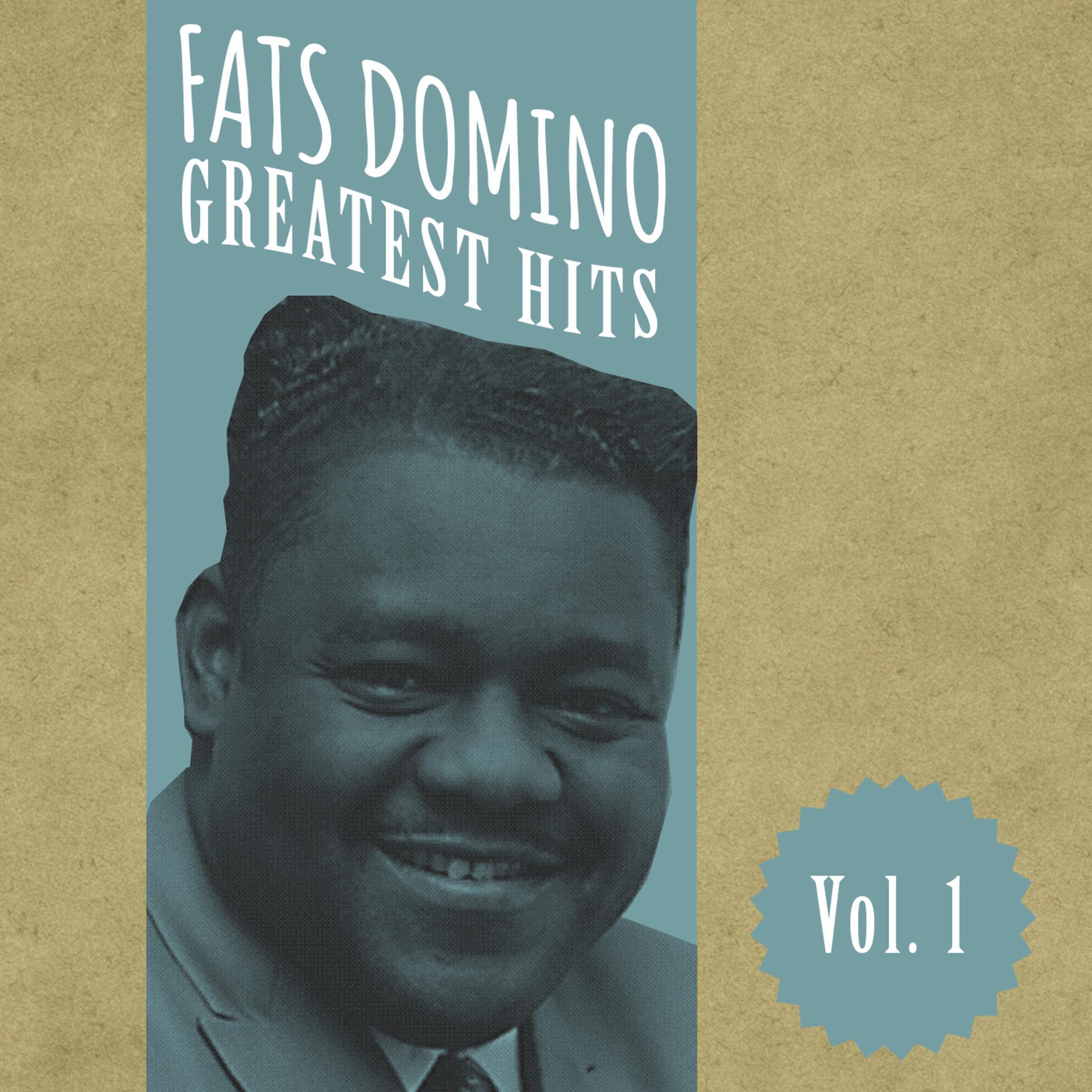 Постер альбома Fats Domino Greatest Hits, Vol. 1