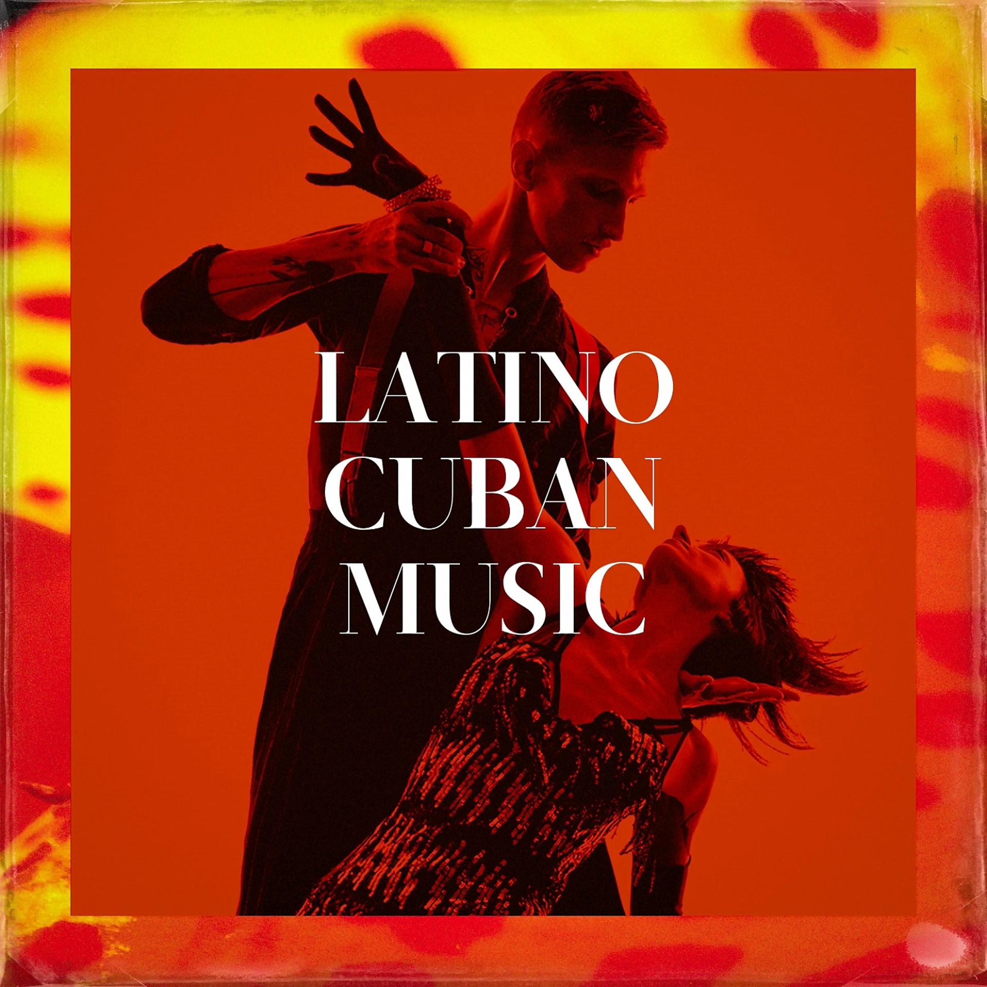 Постер альбома Latino Cuban Music