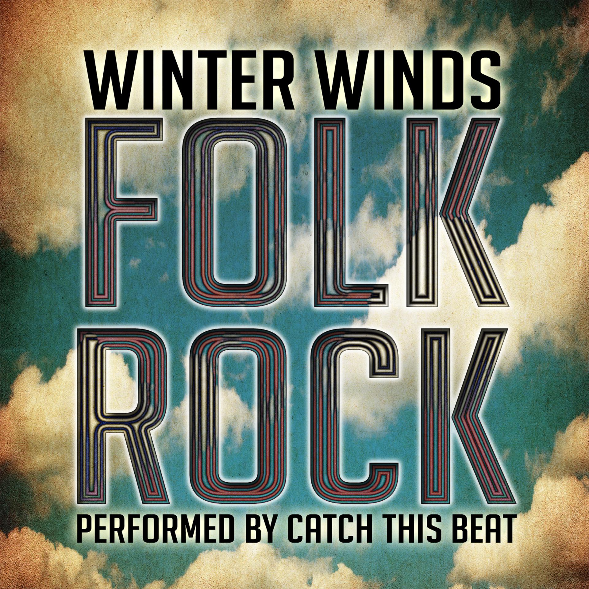 Постер альбома Winter Winds: Folk Rock