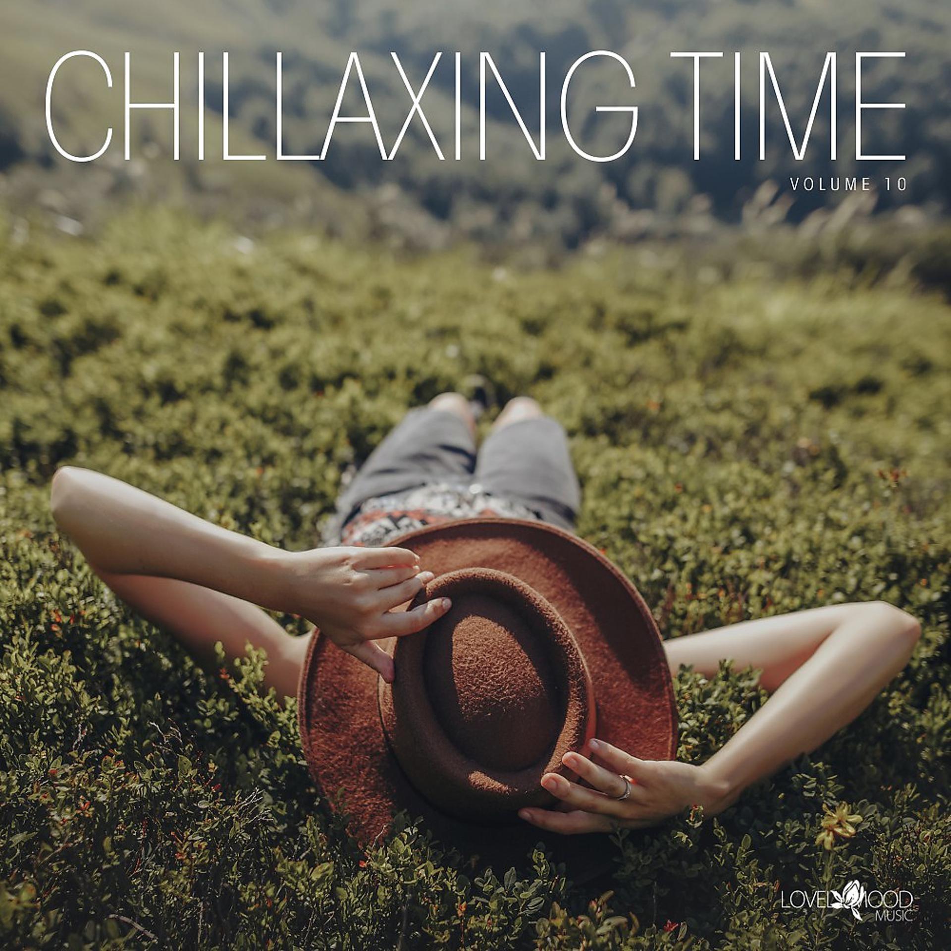 Постер альбома Chillaxing Time, Vol. 10
