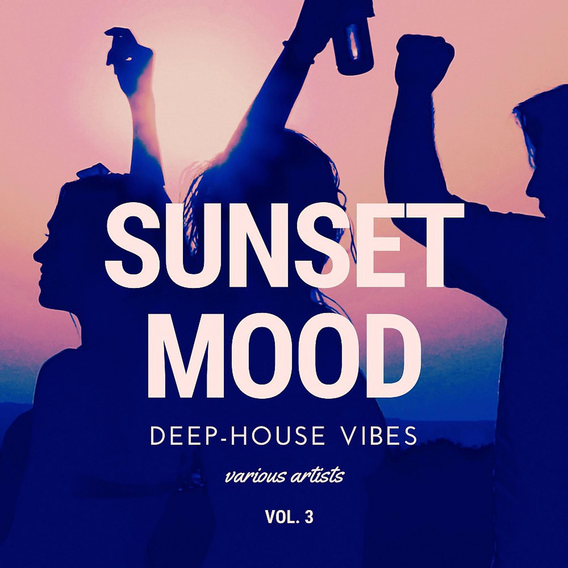 Постер альбома Sunset Mood (Deep-House Vibes), Vol. 3