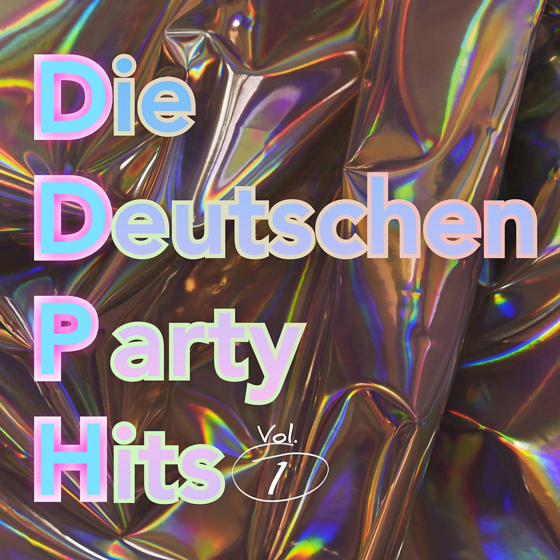 Постер альбома Die Deutschen Party Hits 1