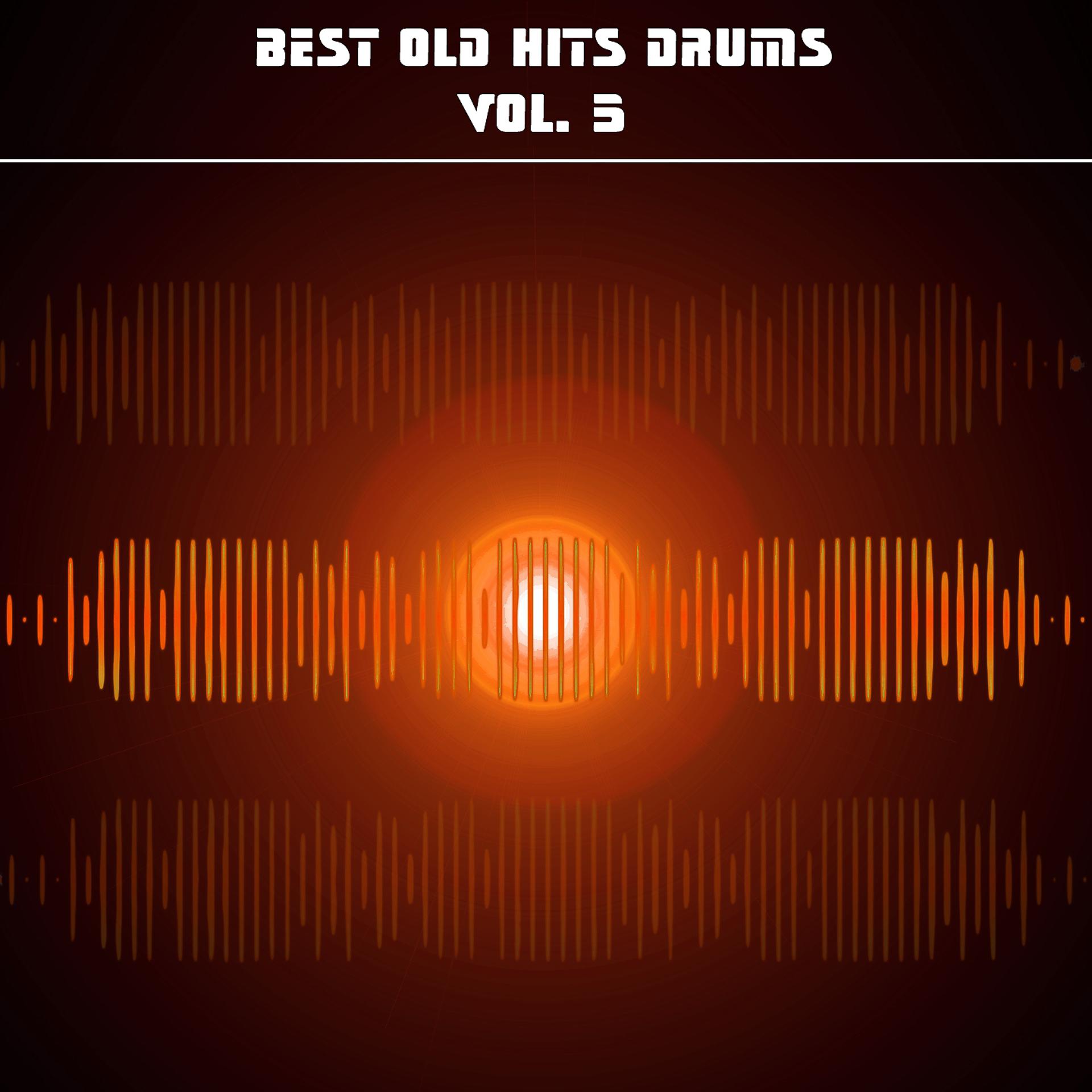 Постер альбома Best Old Hits Drums, Vol. 5