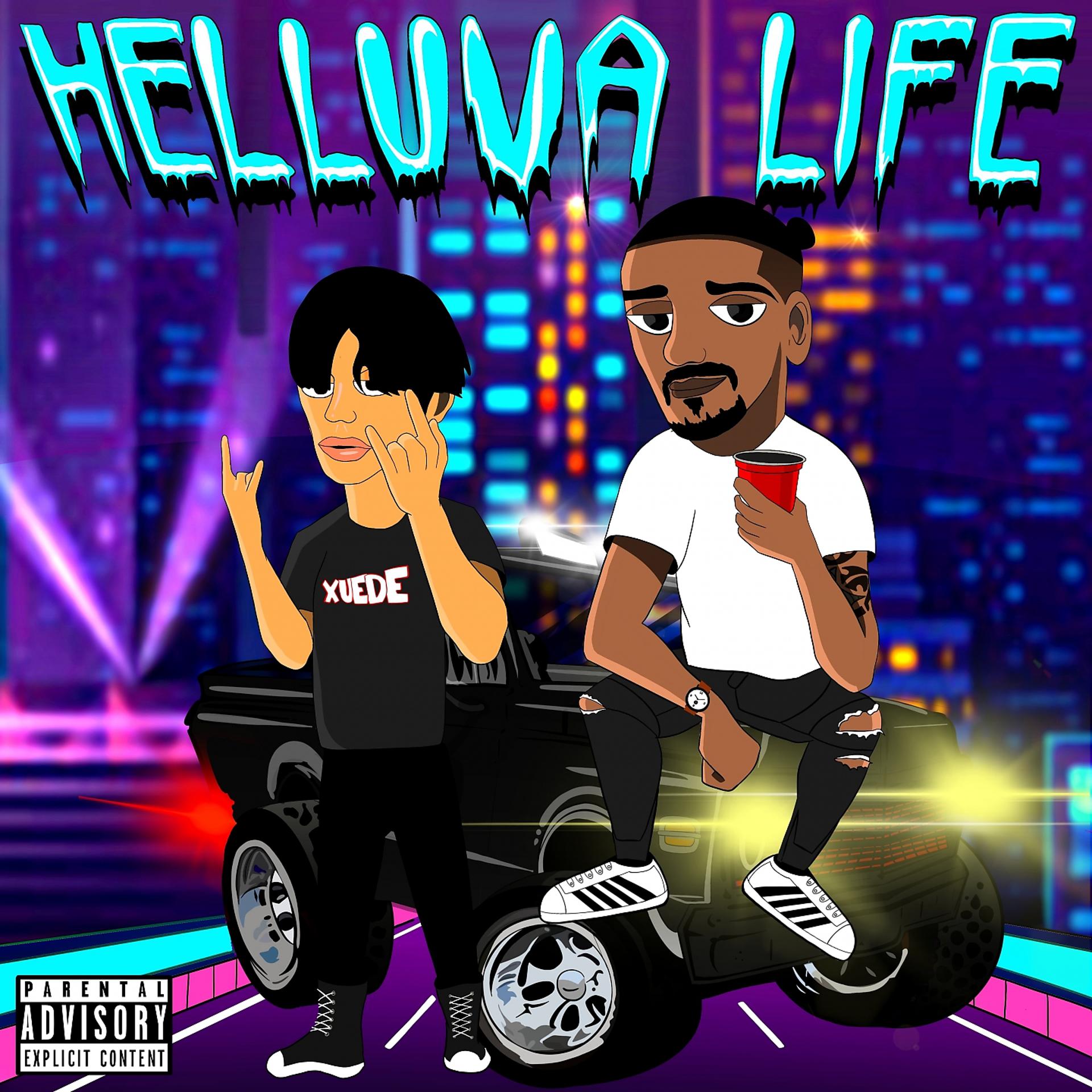 Постер альбома HELLUVA LIFE