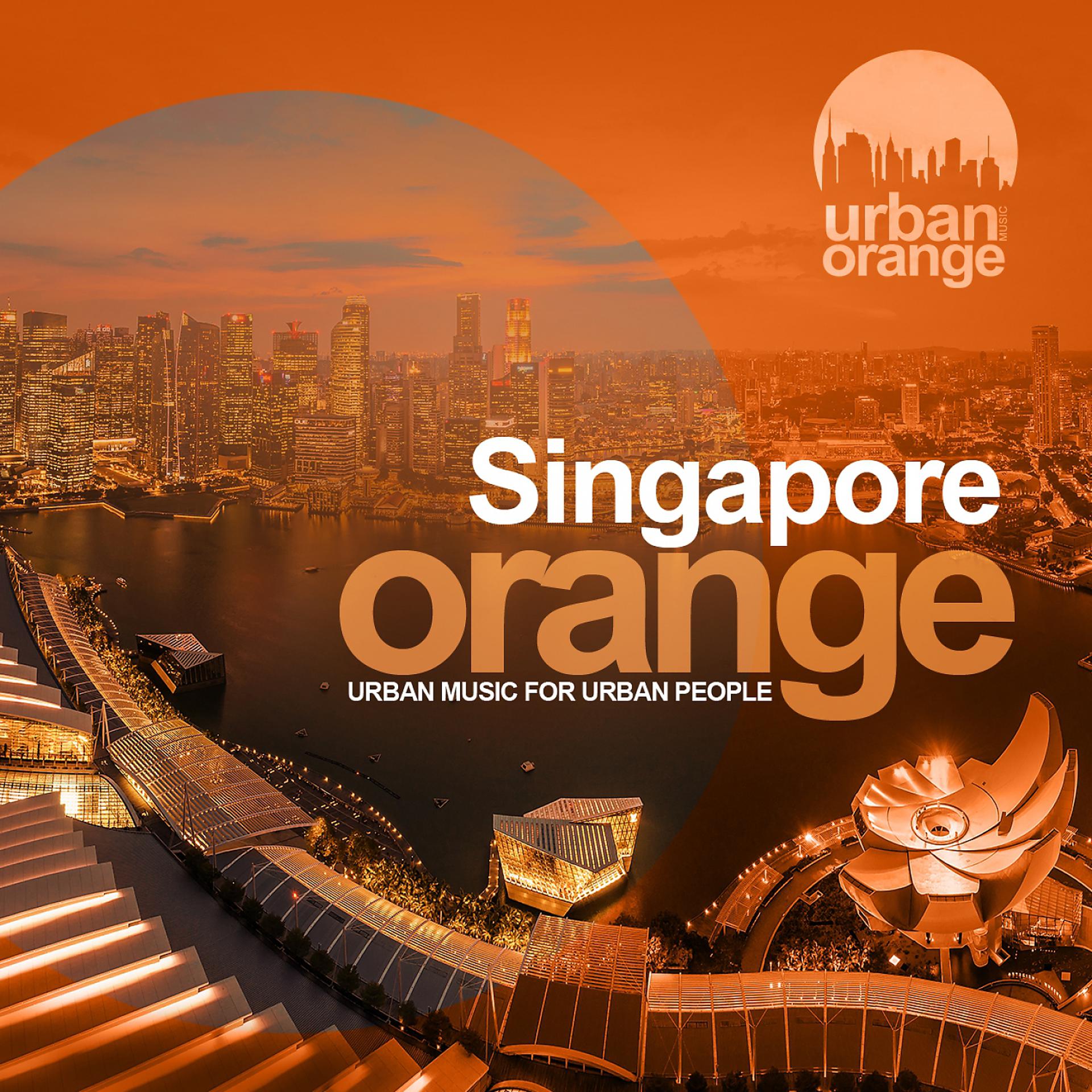 Постер альбома Singapore Orange (Urban Oriental Music)