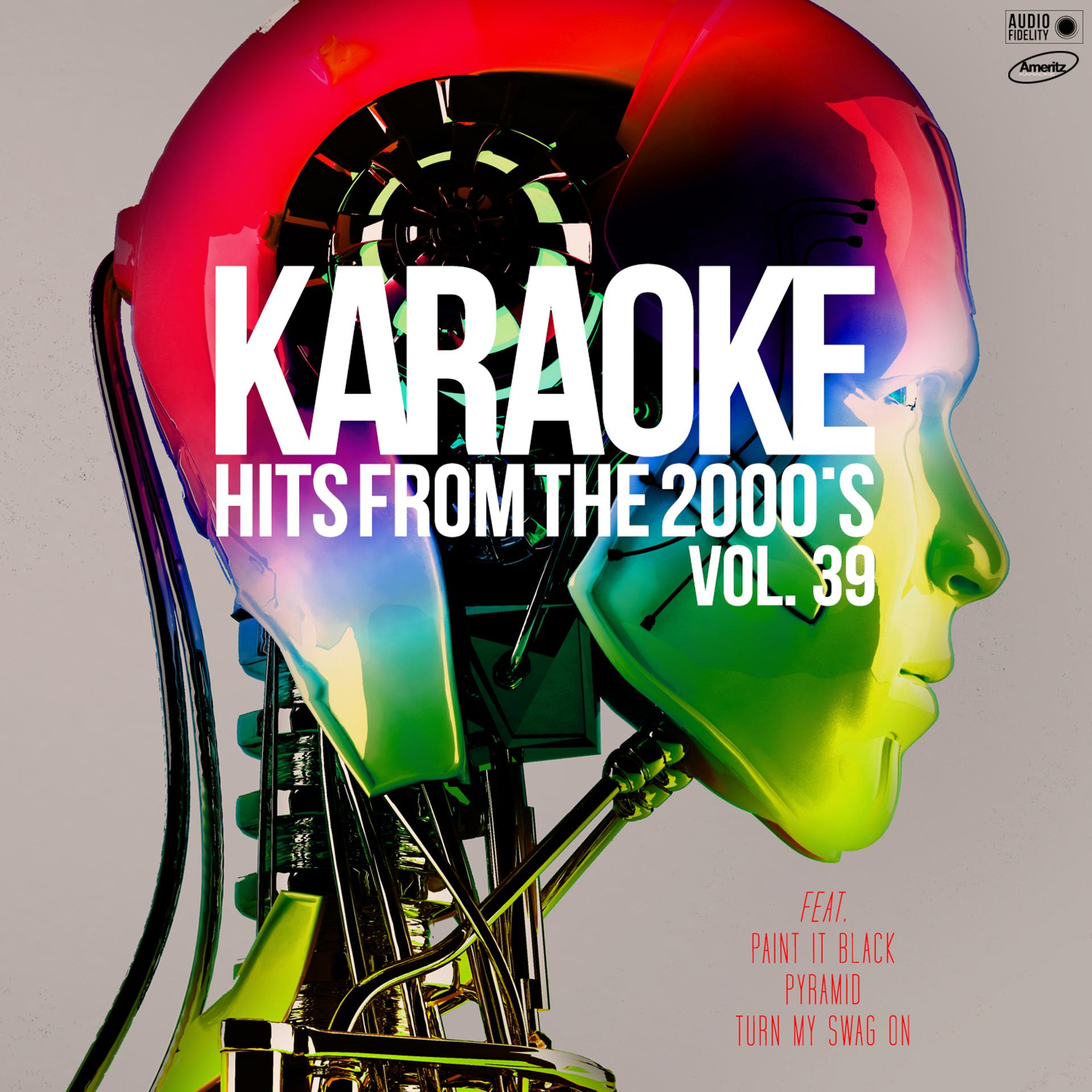 Постер альбома Karaoke Hits from the 2000's, Vol. 39