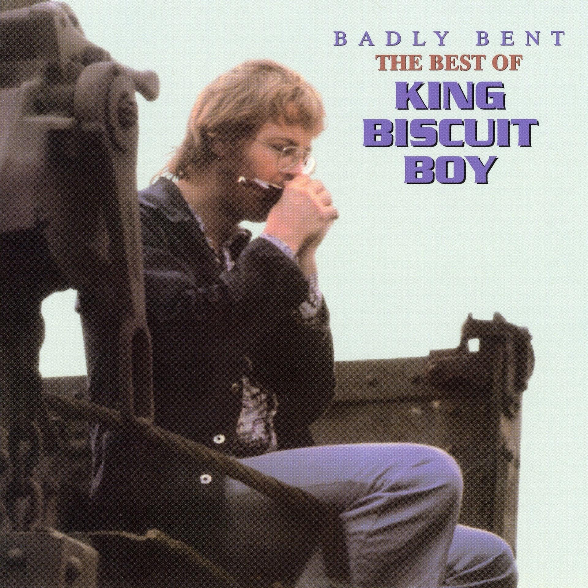 Постер альбома Badly Bent the Best of King Biscuit Boy