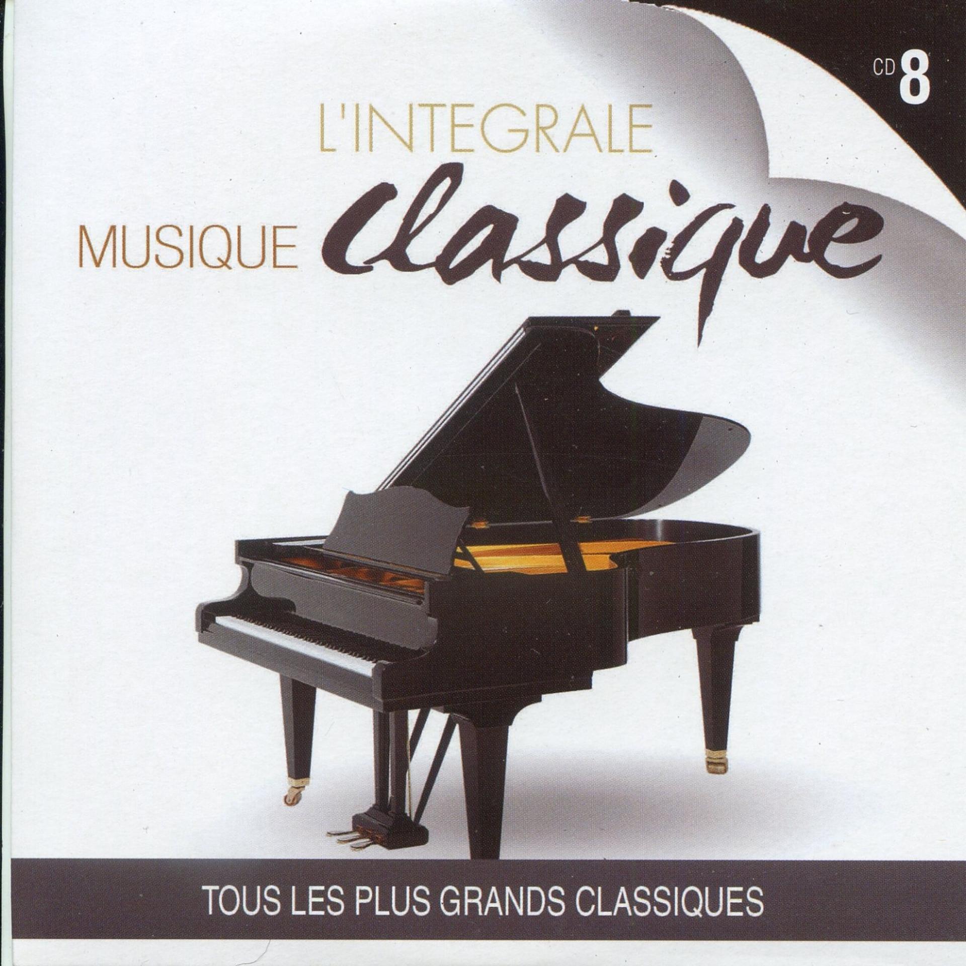Постер альбома L'intégrale musique classique, vol. 8