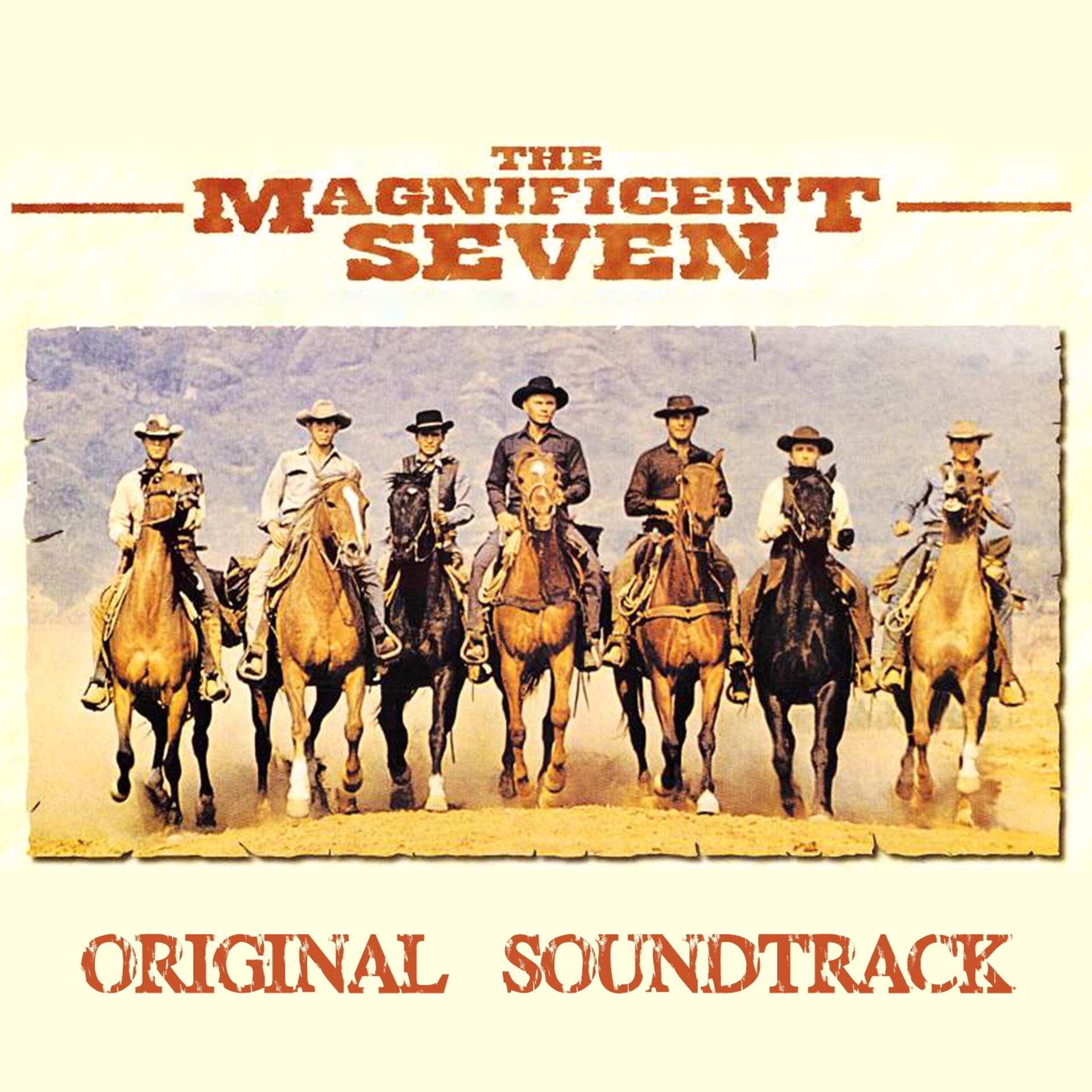 Постер альбома The Magnificent Seven (Original Soundtrack from "The Maginificent Seven")