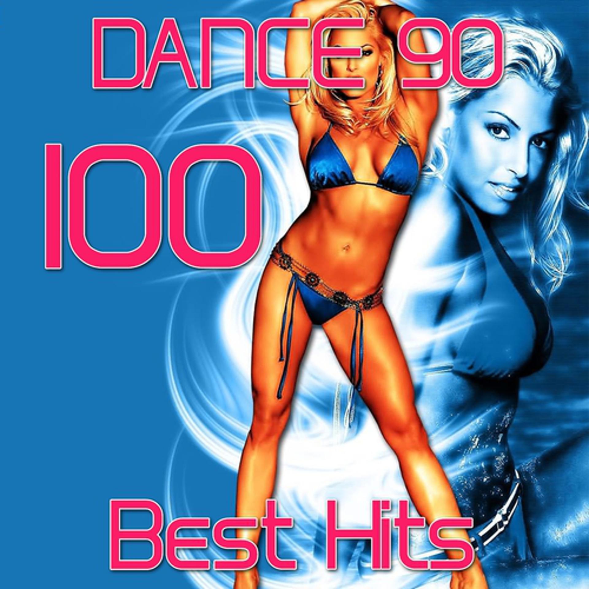 Постер альбома Dance 90: 100 Best Hits