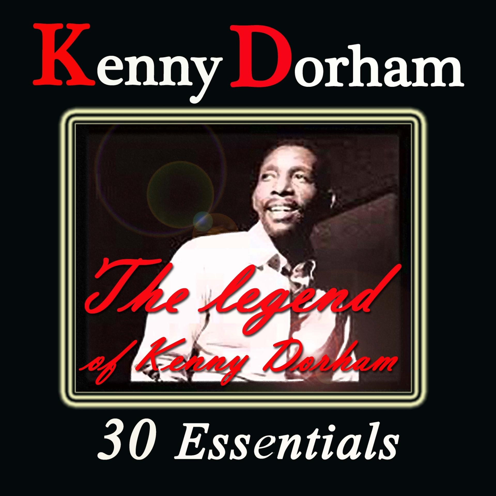 Постер альбома The Legend of Kenny Dorham (30 Essentials)