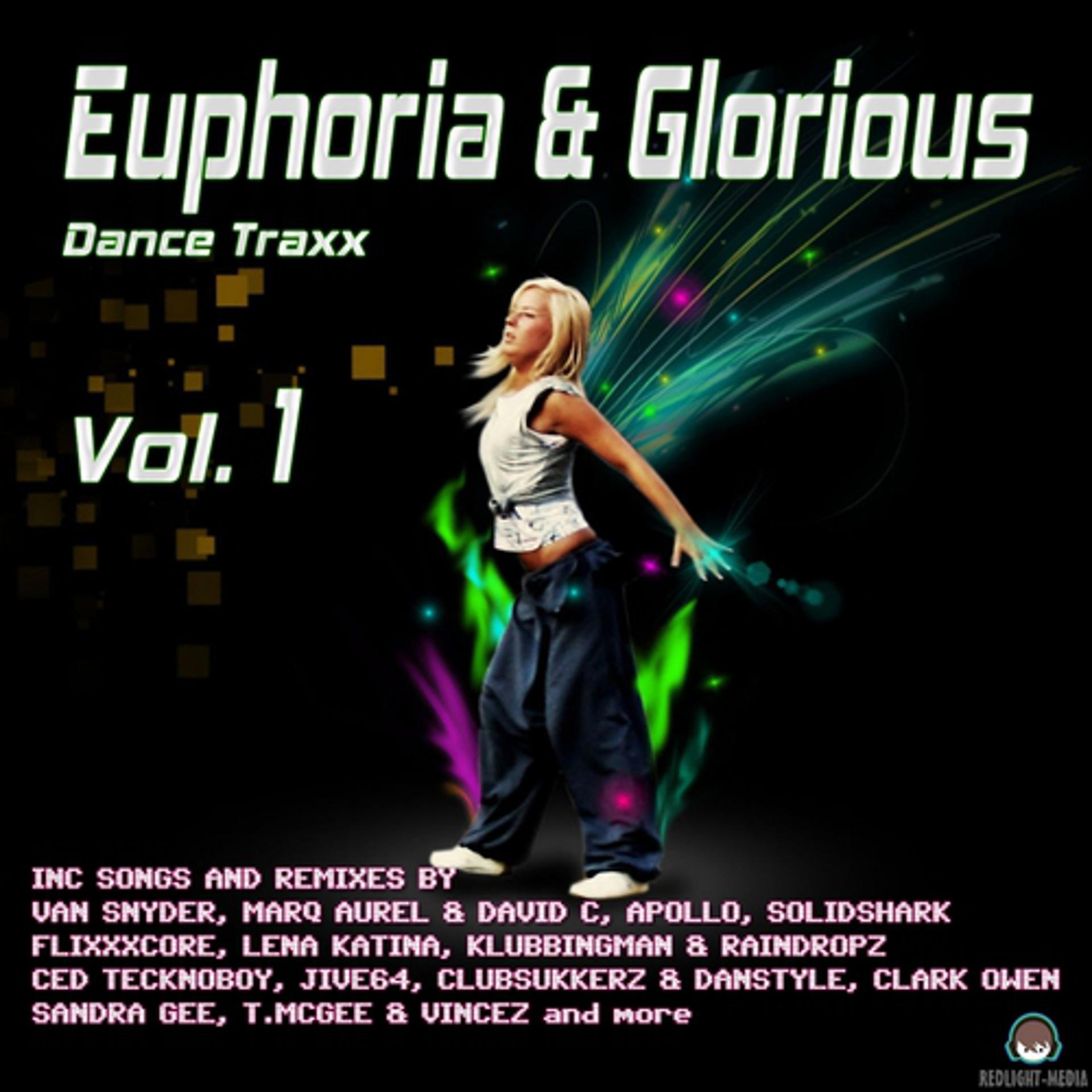 Постер альбома Euphoria & Glorious Dance Traxx