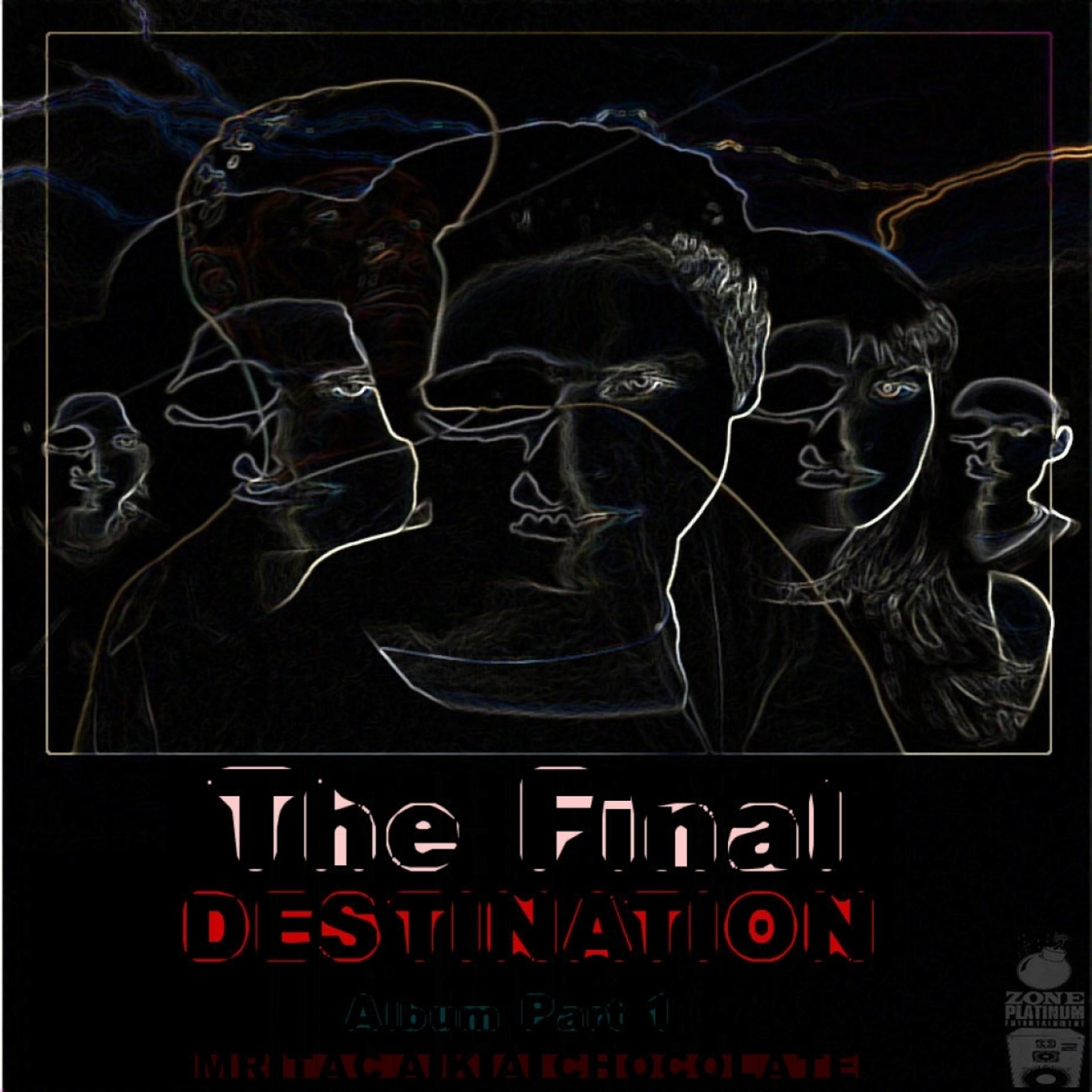 Постер альбома The Final Destination Album, Pt. 1