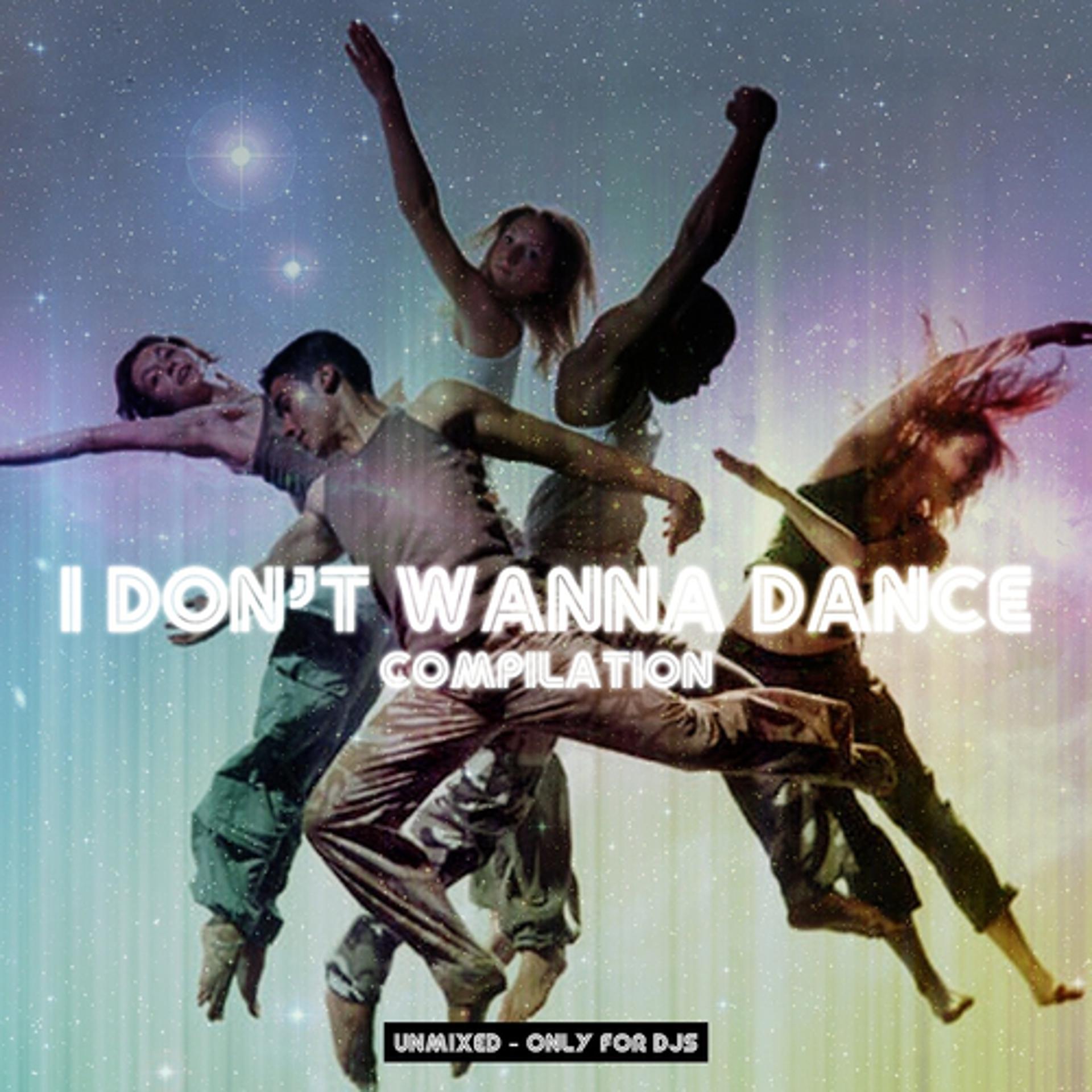 Постер альбома I Don't Wanna Dance