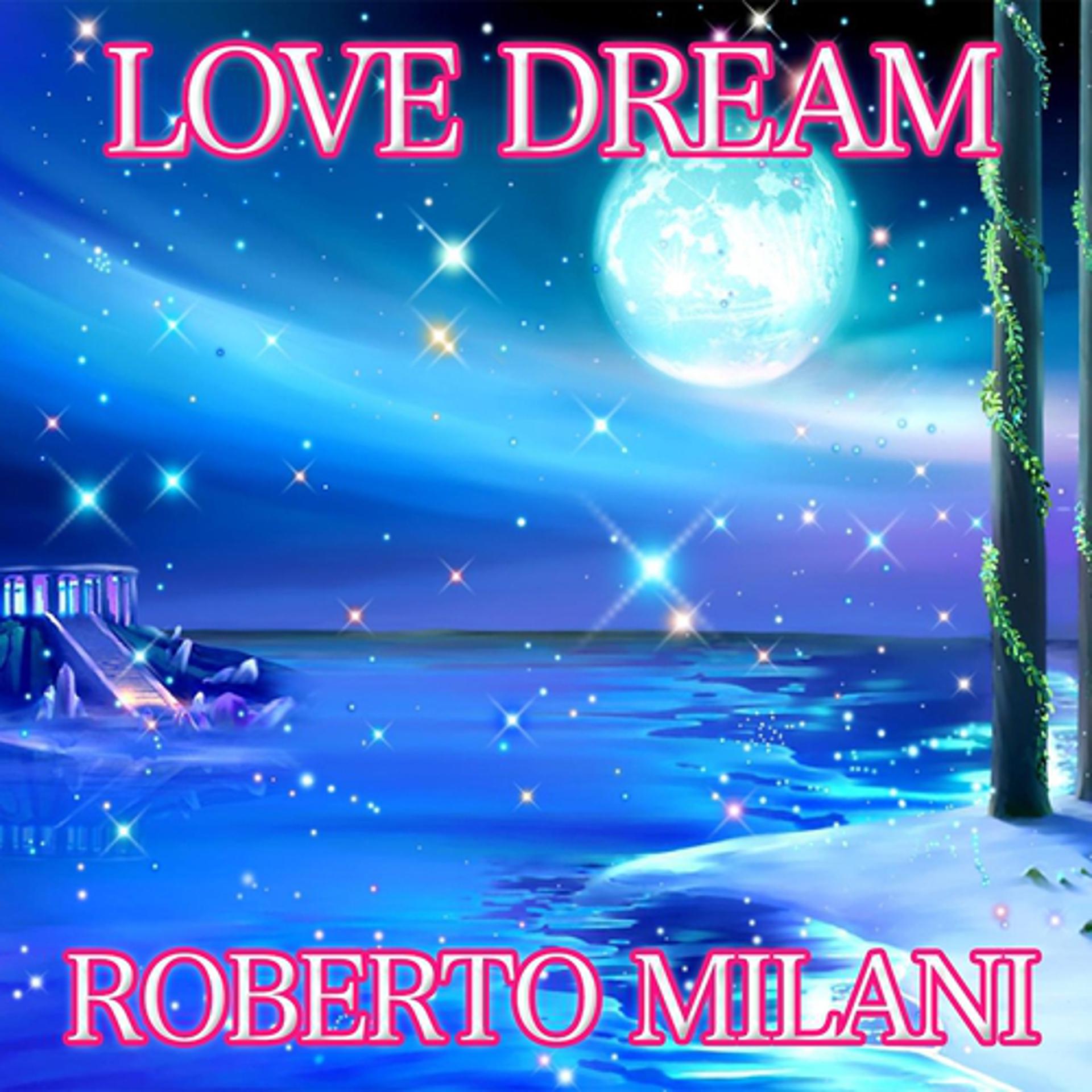 Постер альбома Love Dream
