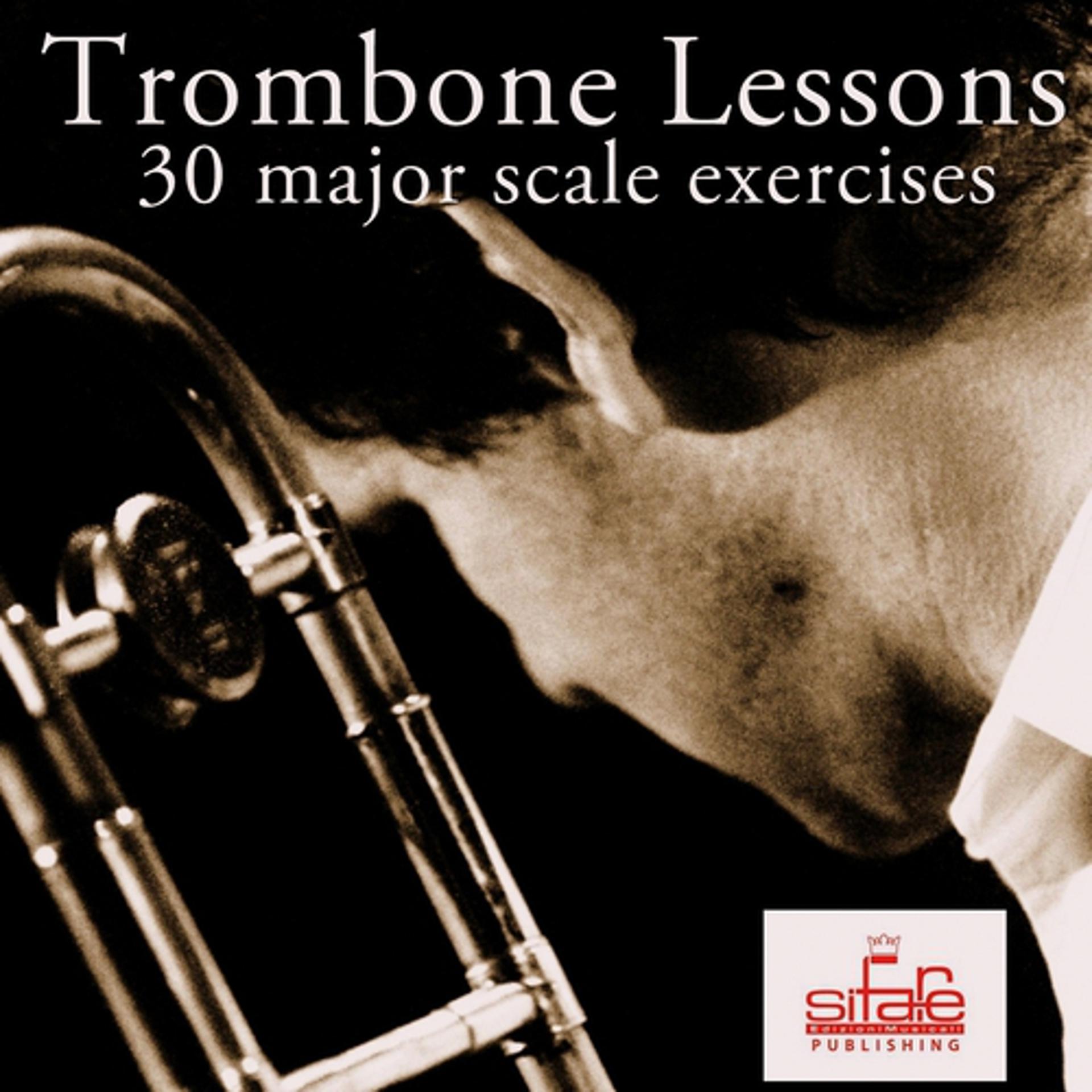 Постер альбома Trombone Lessons (30 Daily Major Scale Exercizes for Trombone - Tutorial)