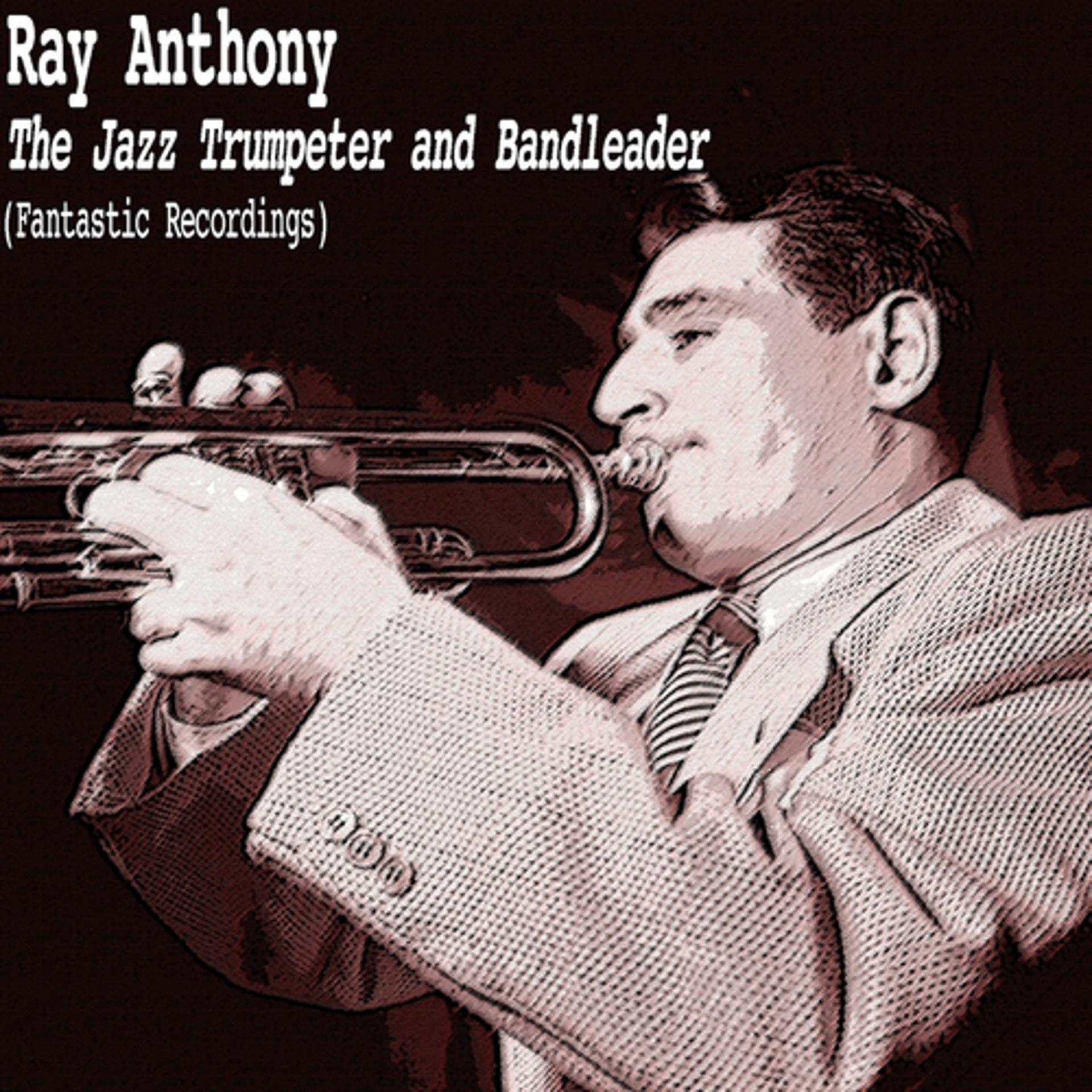 Постер альбома The Jazz Trumpeter and Bandleader