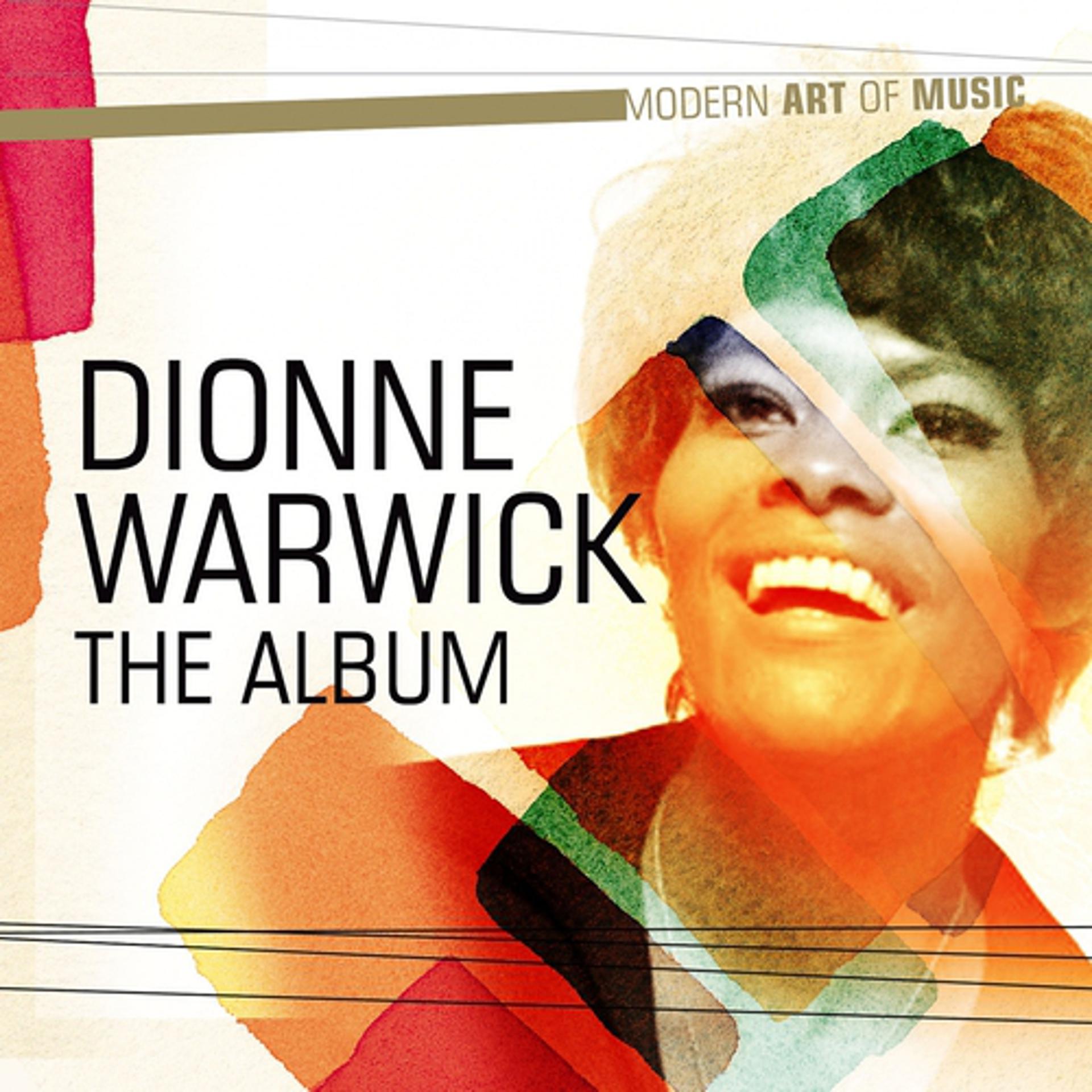 Постер альбома Modern Art of Music: Dionne Warwick - The Album