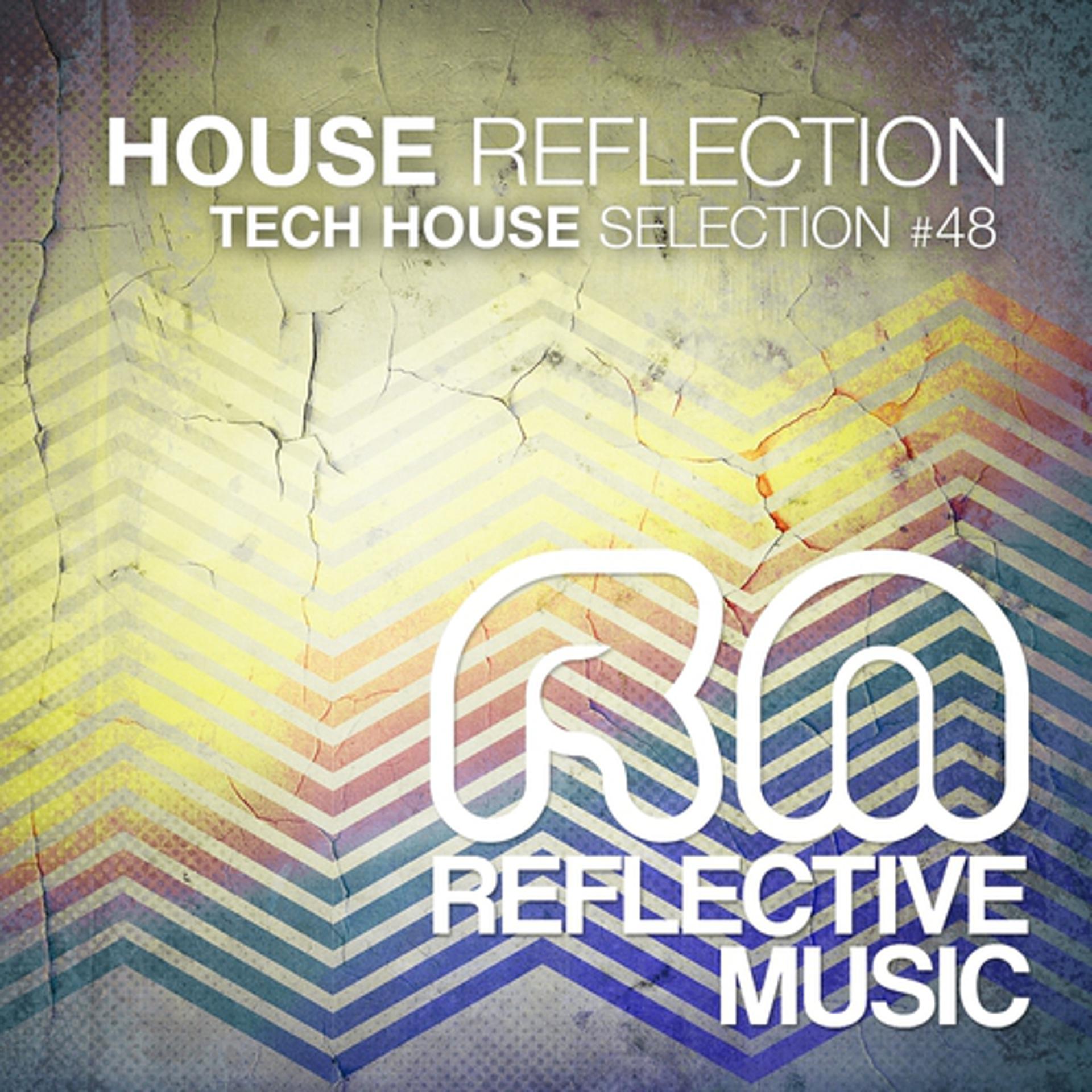 Постер альбома House Reflection #48